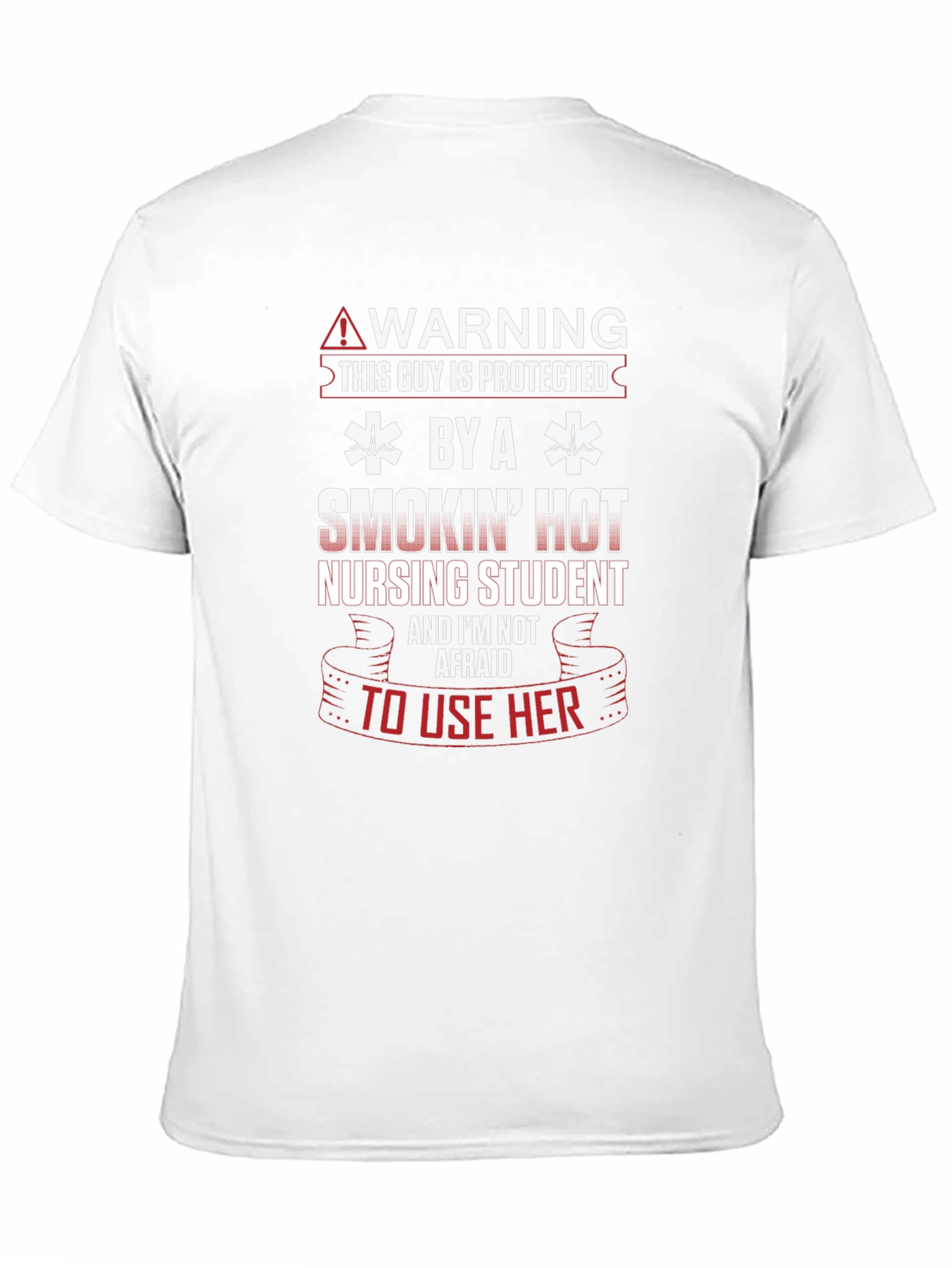 Smokin Hot Nursing Student Protected T-Shirt