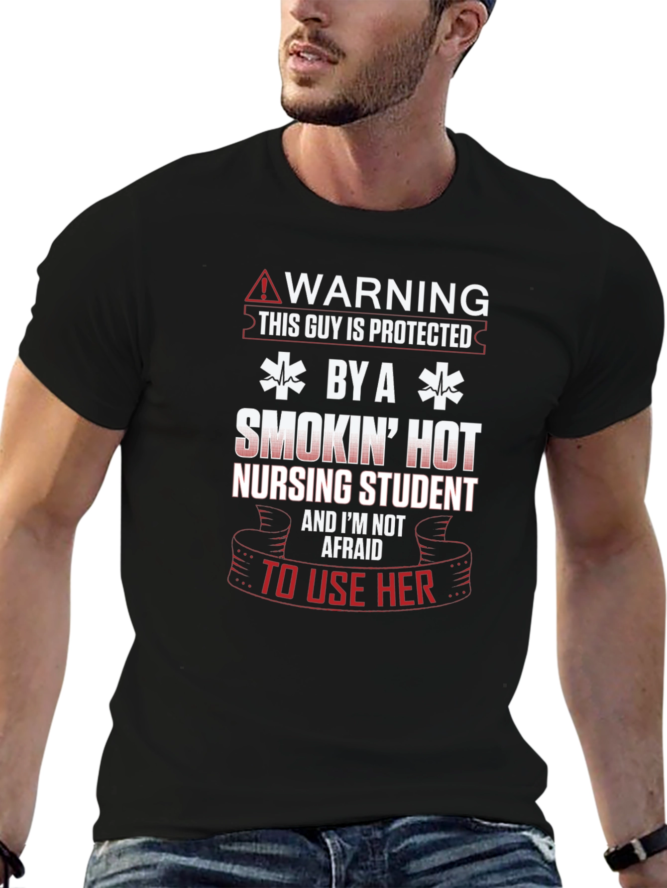 Smokin Hot Nursing Student Protected T-Shirt