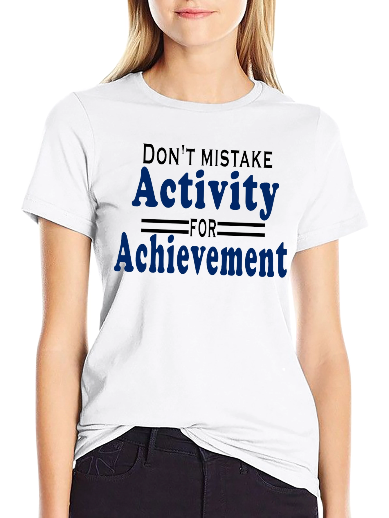 Activity vs Achievement Graphic Tee - Motivational Shirt