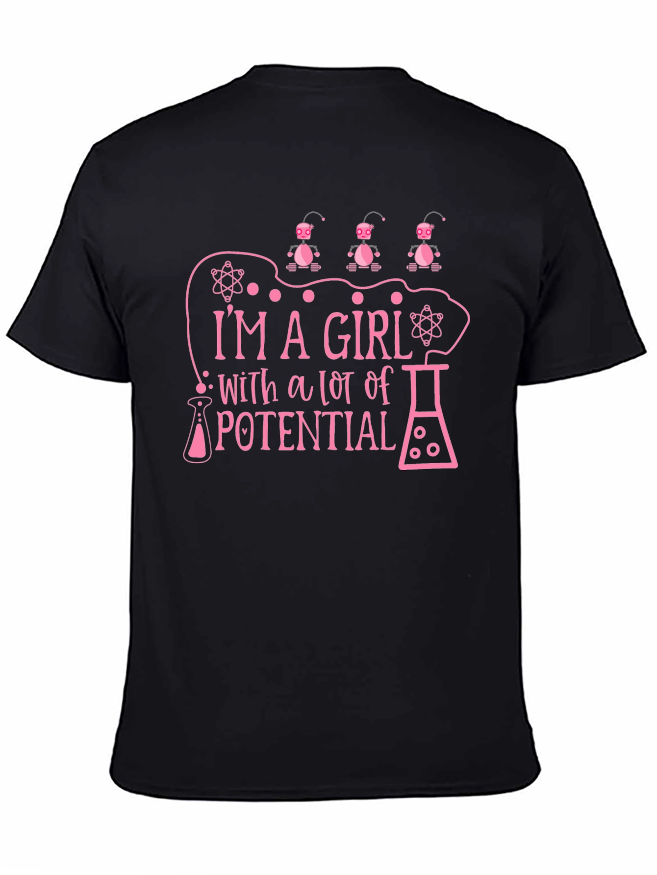 Im a Girl with a lot of Potential T-Shirt