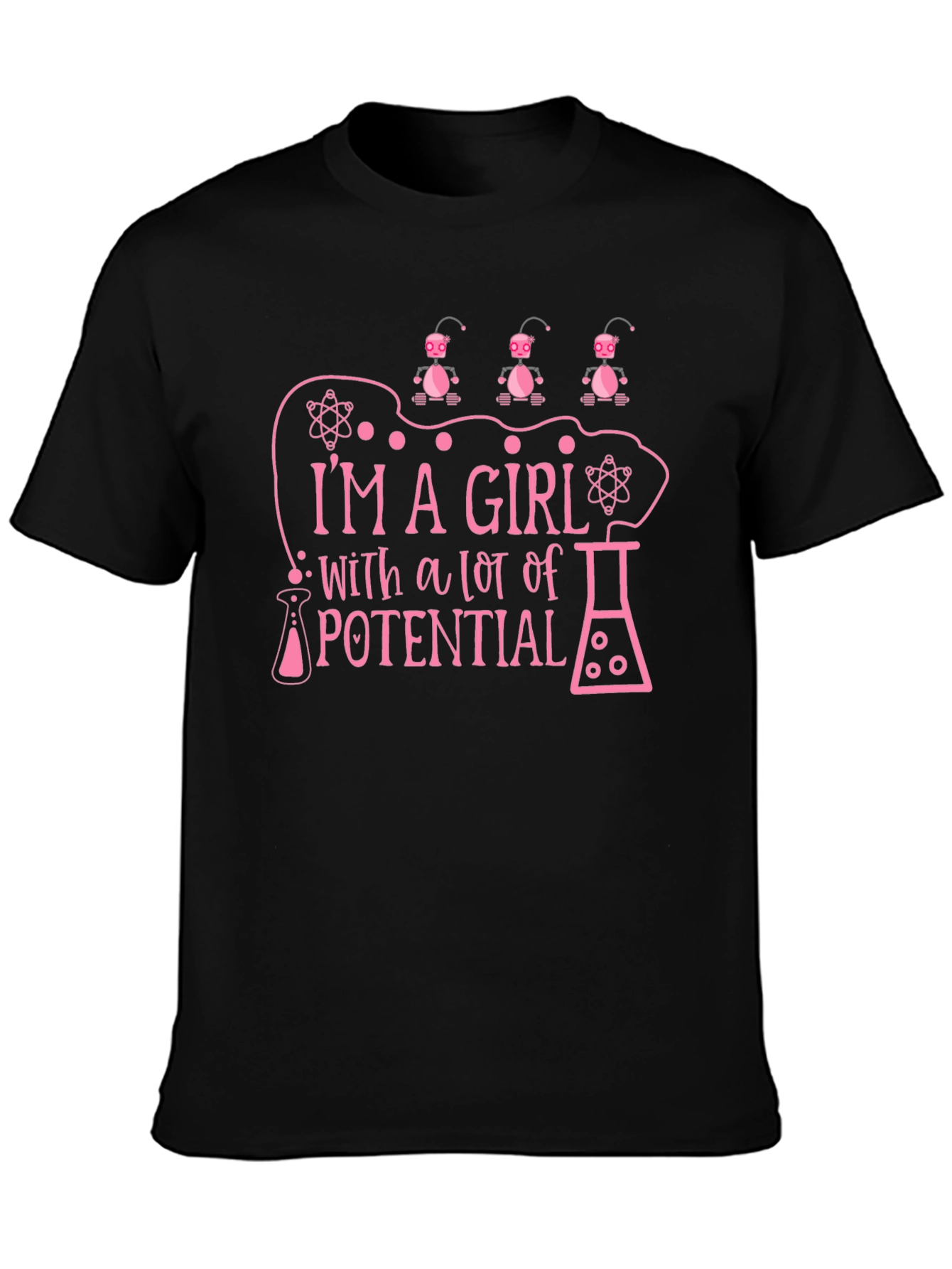 Im a Girl with a lot of Potential T-Shirt