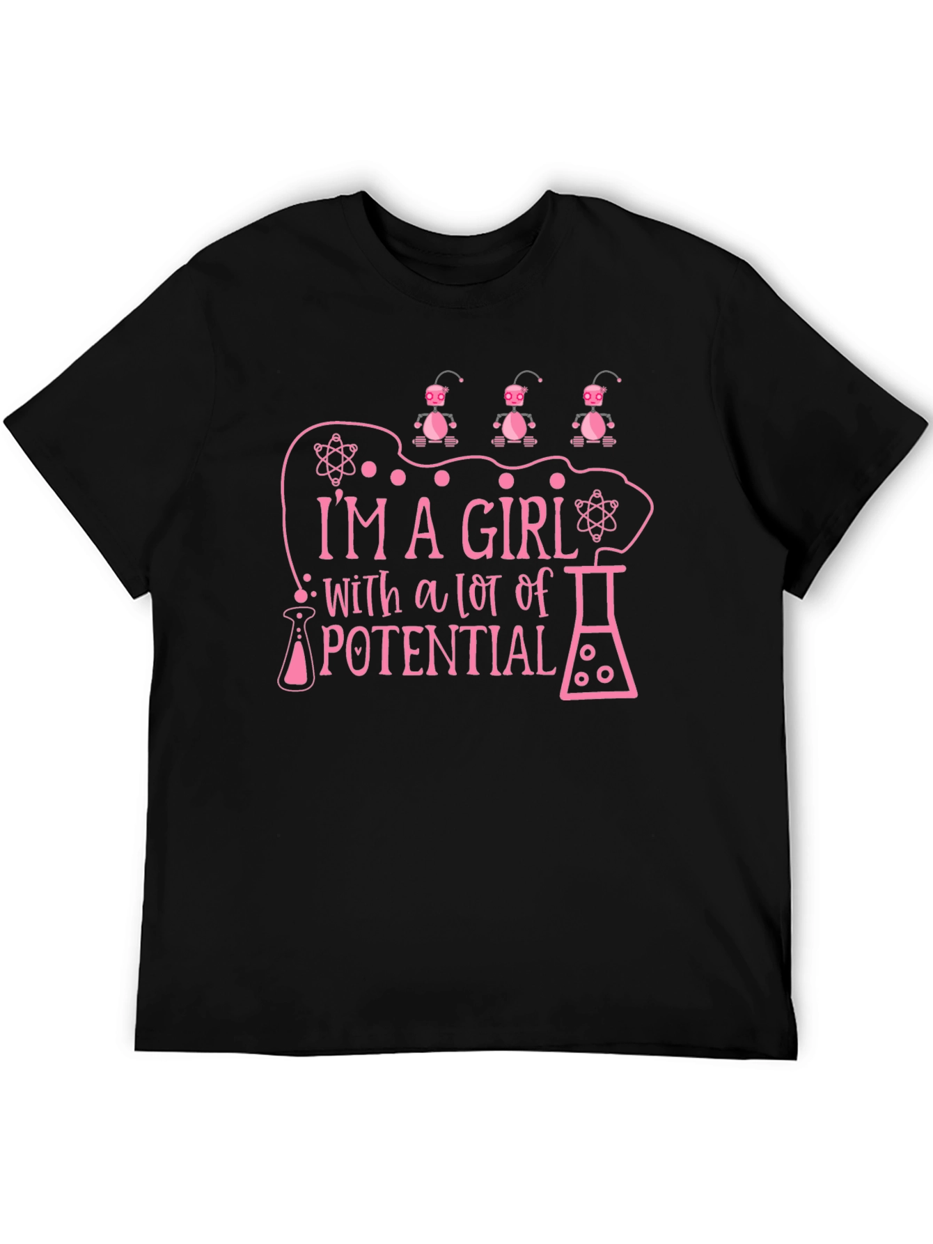 Im a Girl with a lot of Potential T-Shirt