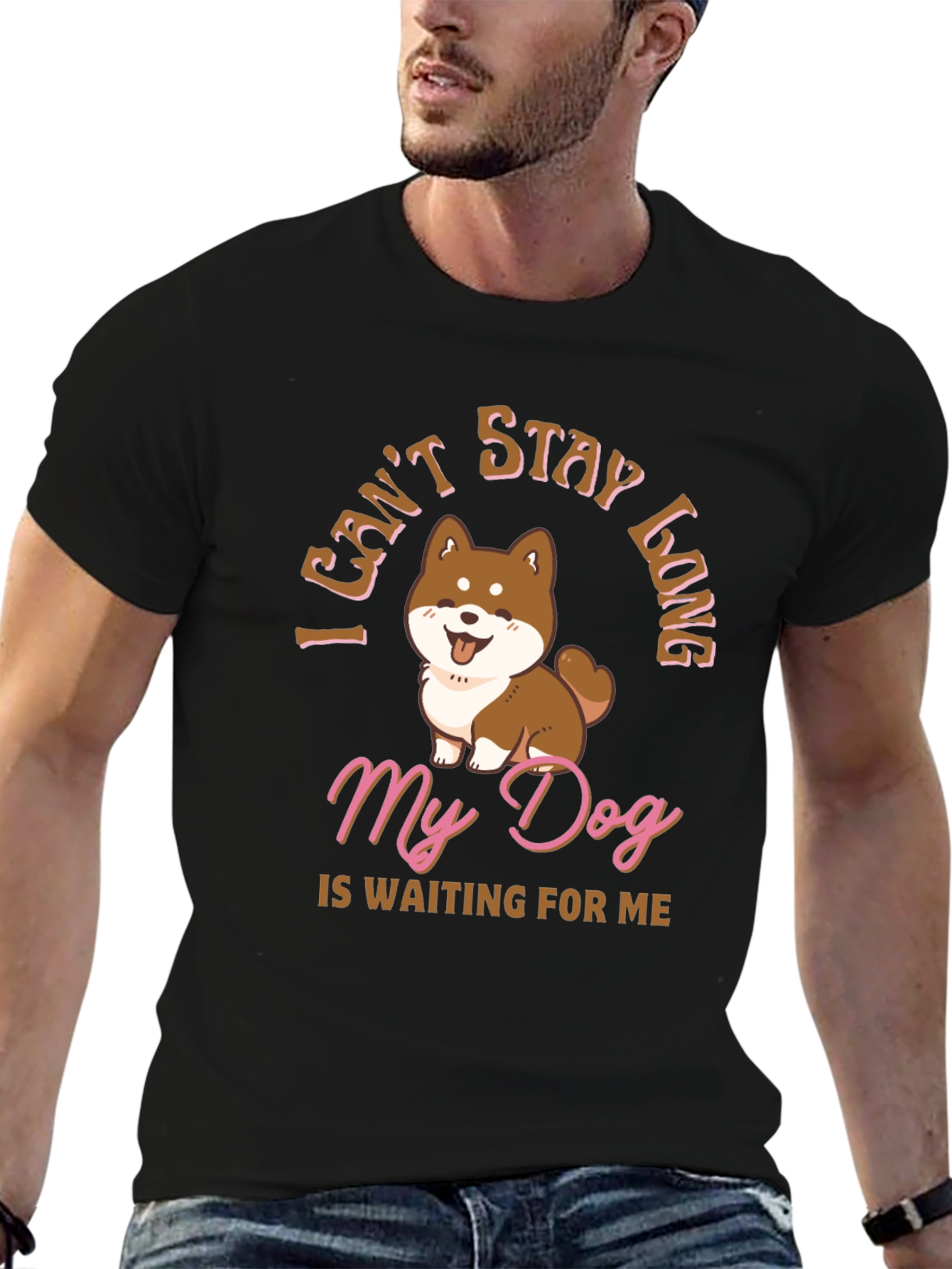 Dog Lover T-Shirt - I Cant Stay Long