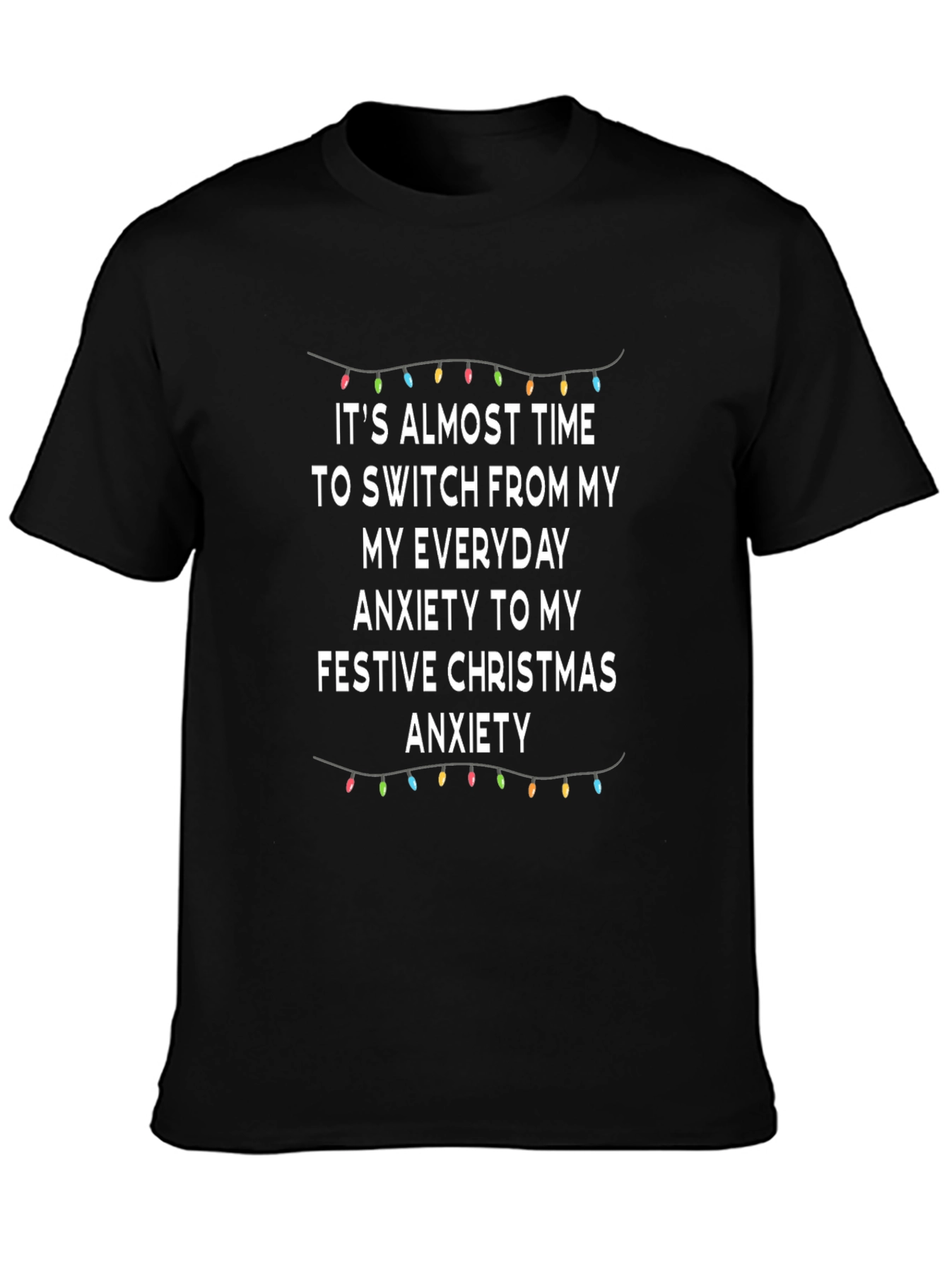 Festive Christmas Anxiety T-Shirt