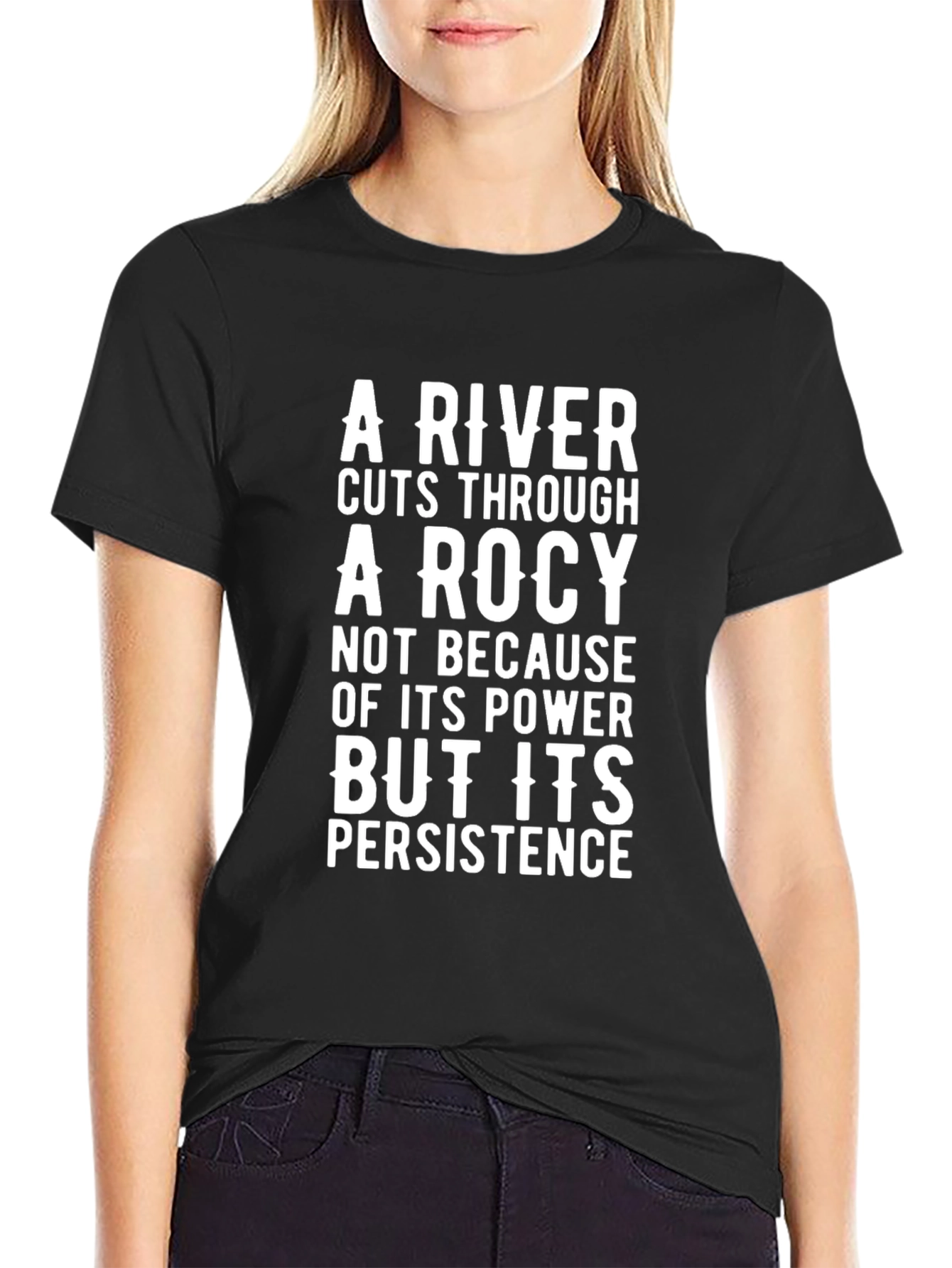 A River Cuts Through Rock T-Shirt