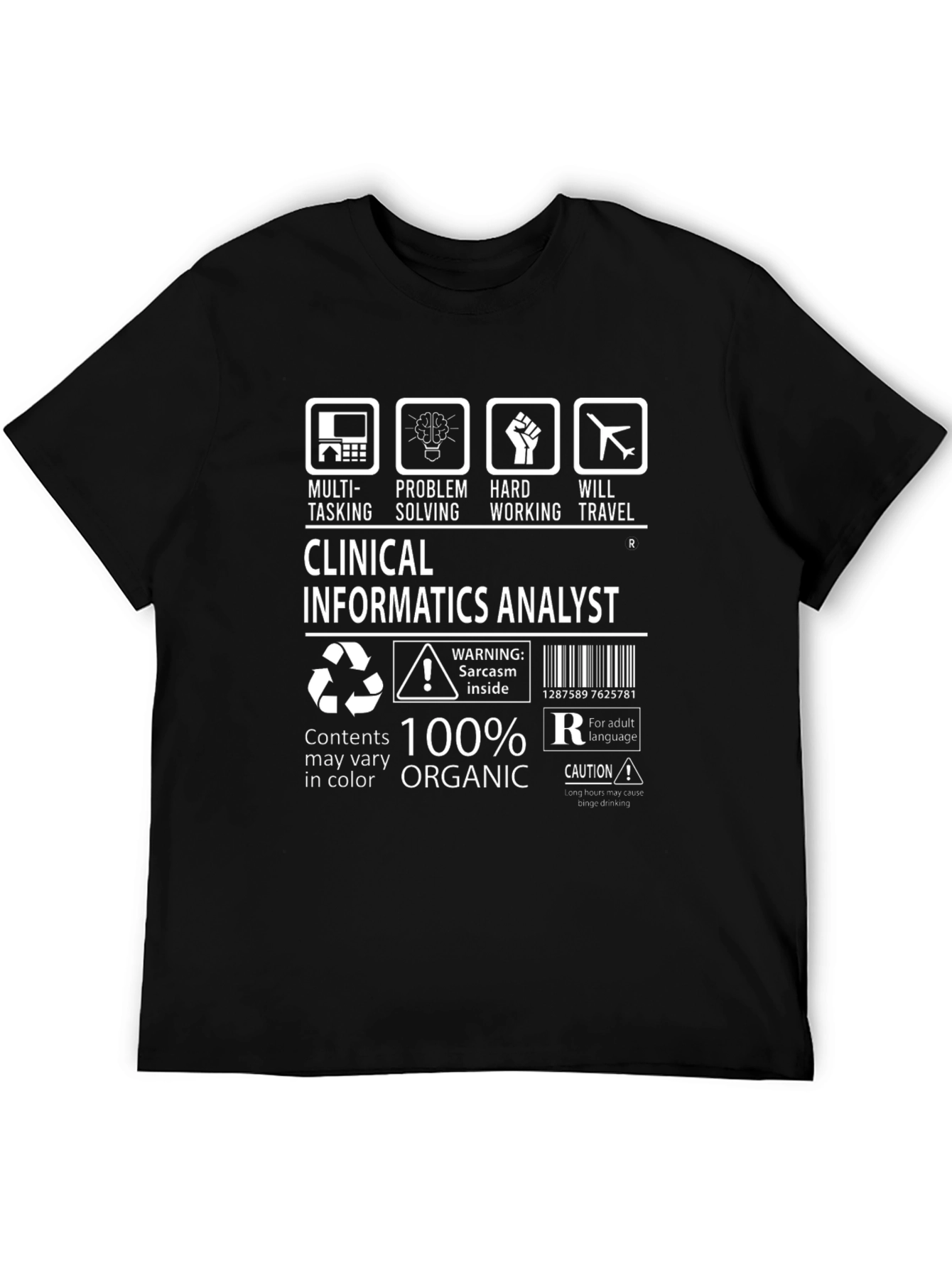 Clinical Informatics Analyst Graphic Tee