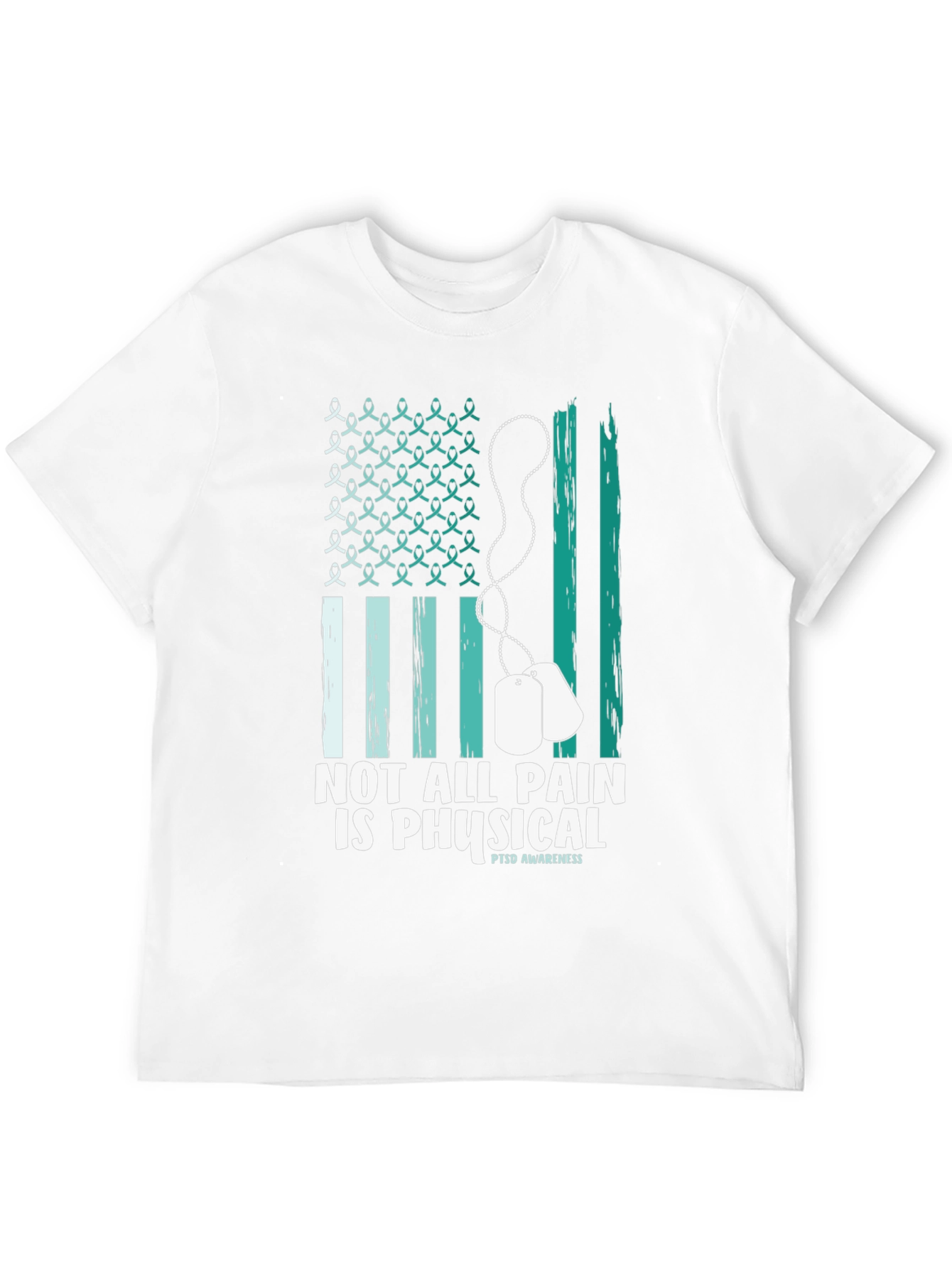 PTSD Awareness T-Shirt - Not All Pain Is Physical