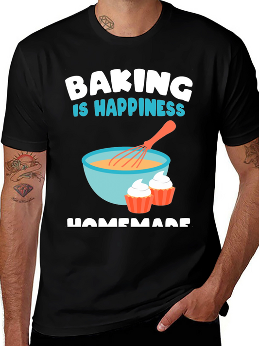 Baking is Happiness T-Shirt