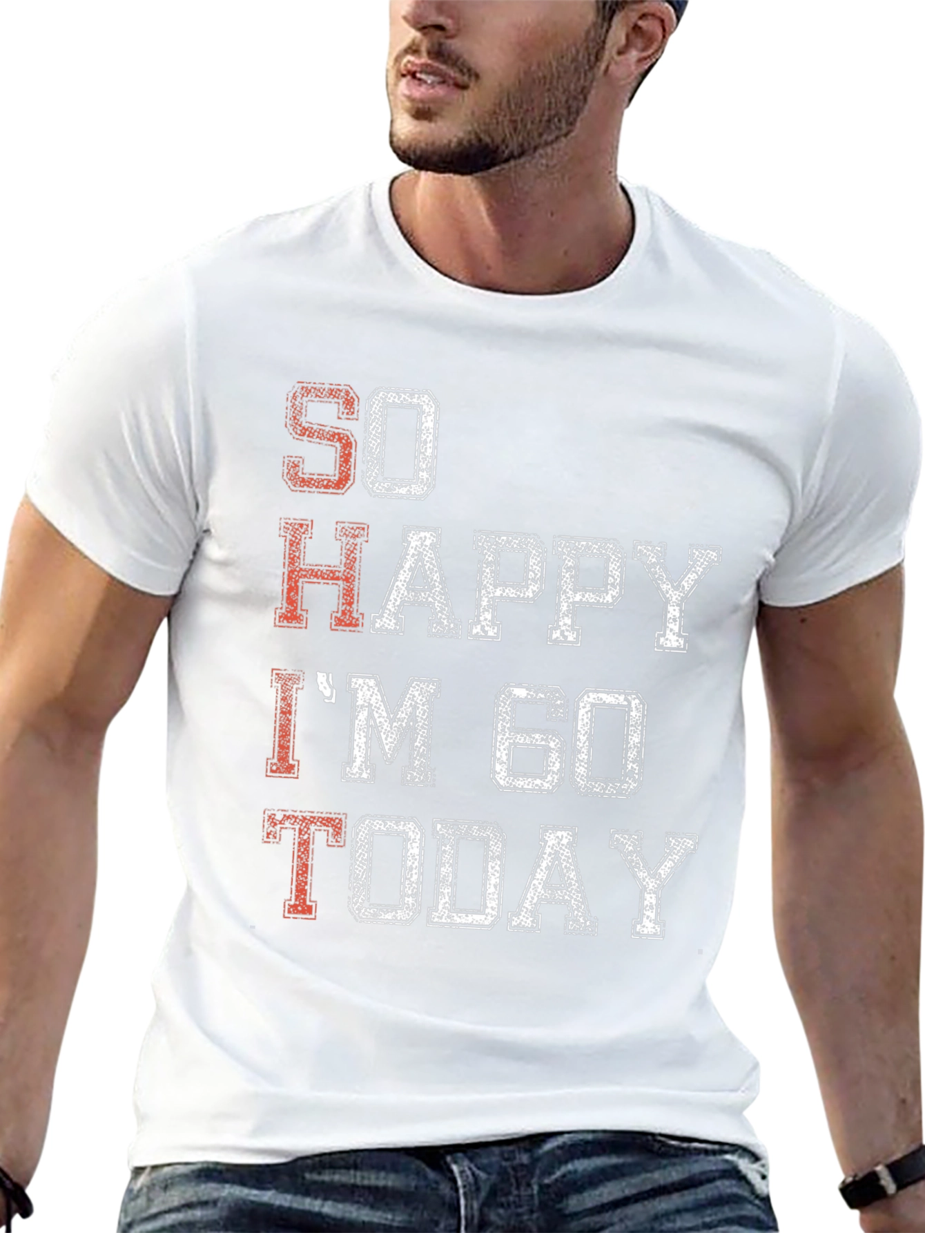 So Happy Im 60 Today T-Shirt