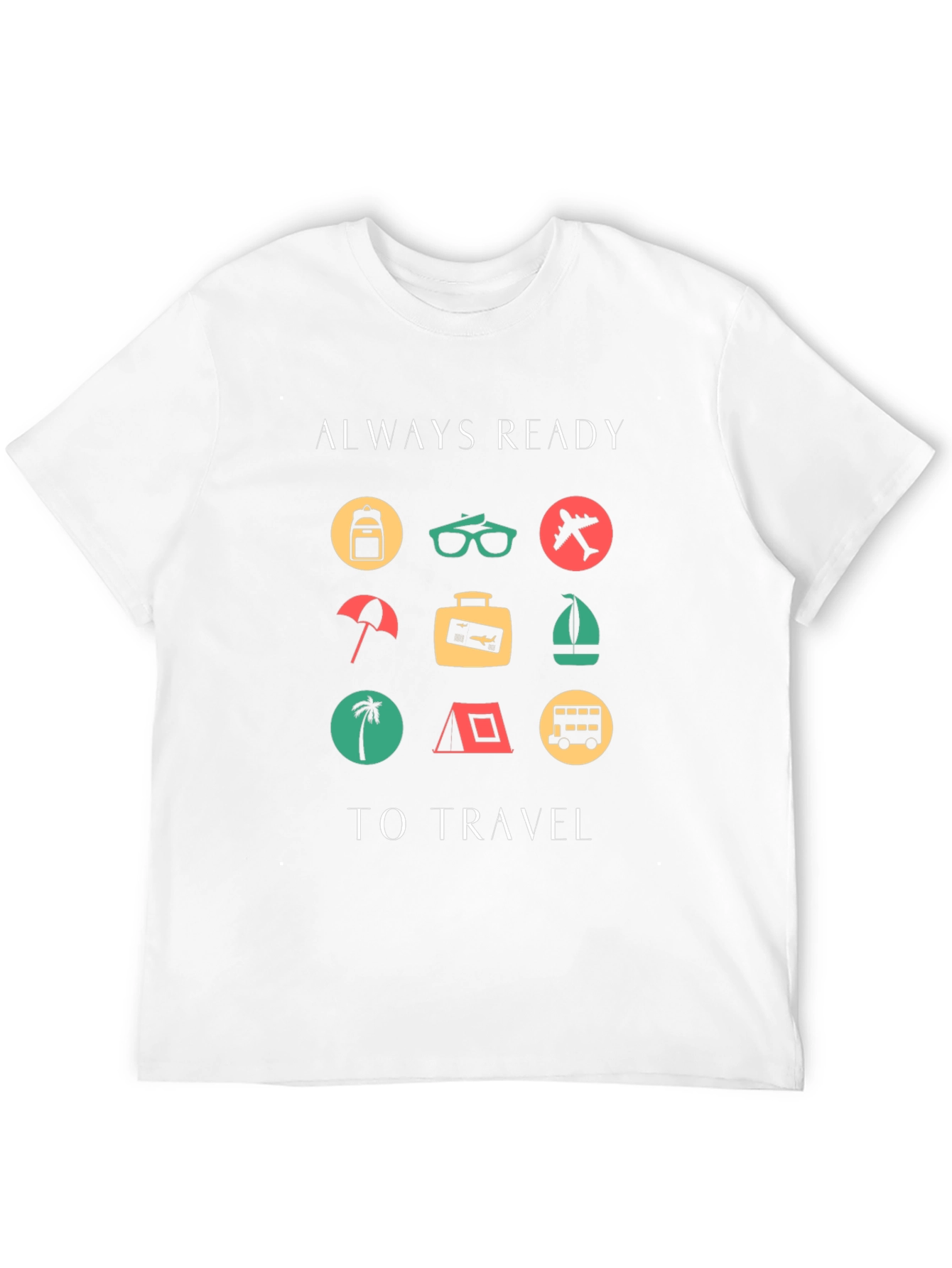 Always Ready to Travel Graphic T-Shirt