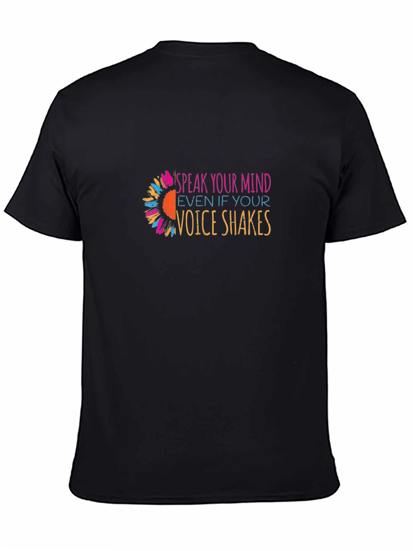 Speak Your Mind T-Shirt
