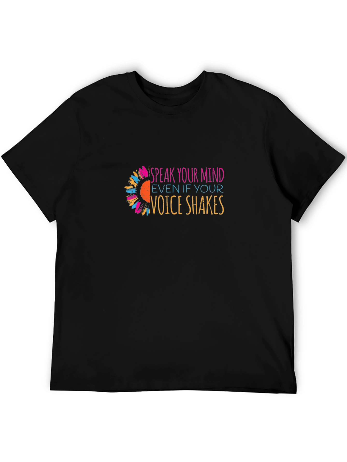 Speak Your Mind T-Shirt