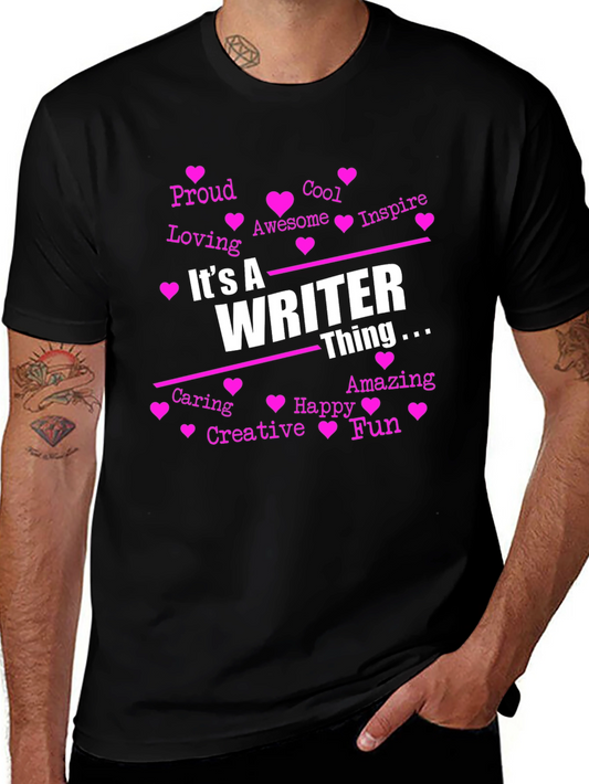 Its A Writer Thing T-Shirt