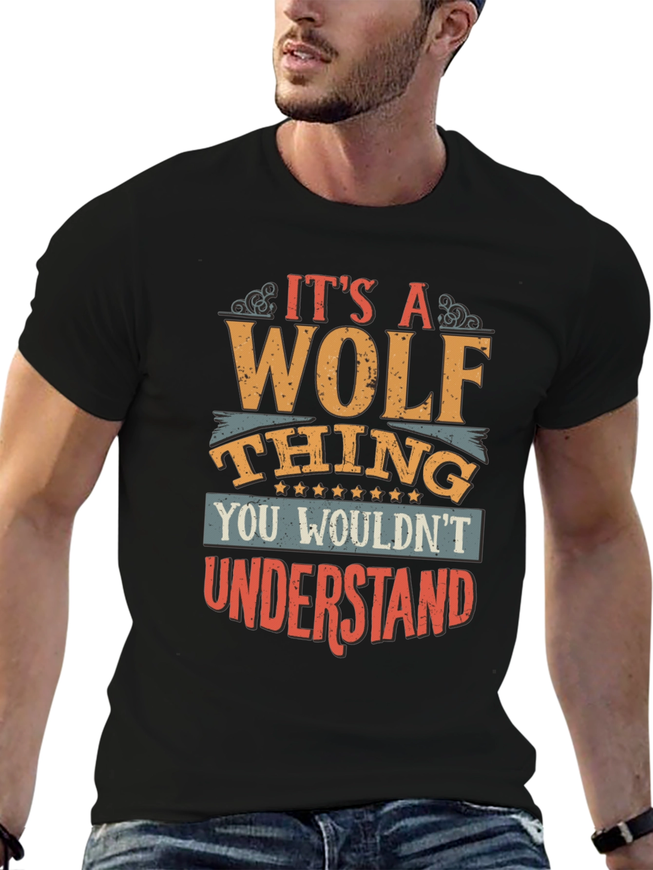 Its a Wolf Thing T-Shirt - You Wouldnt Understand