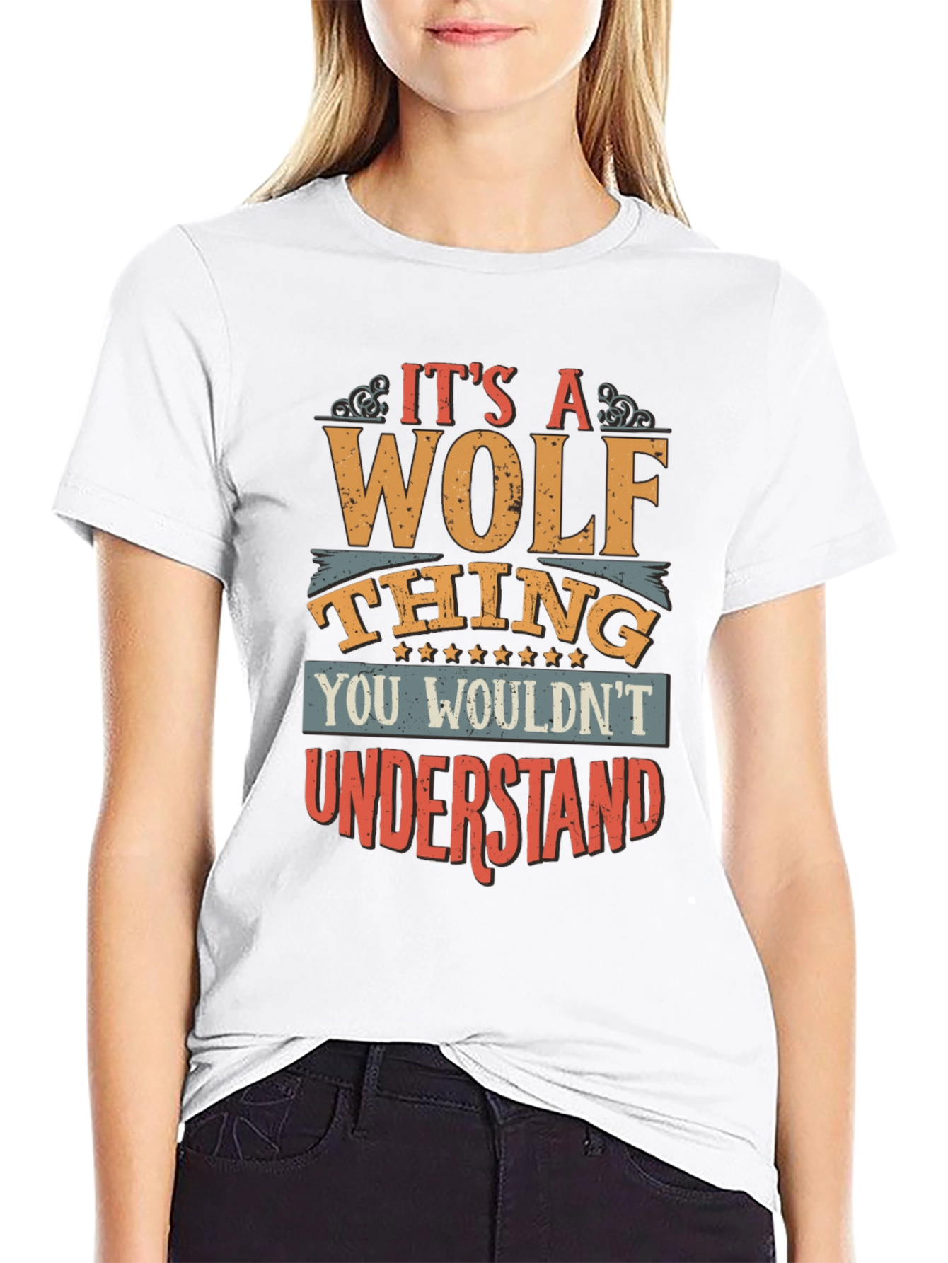 Its a Wolf Thing T-Shirt - You Wouldnt Understand