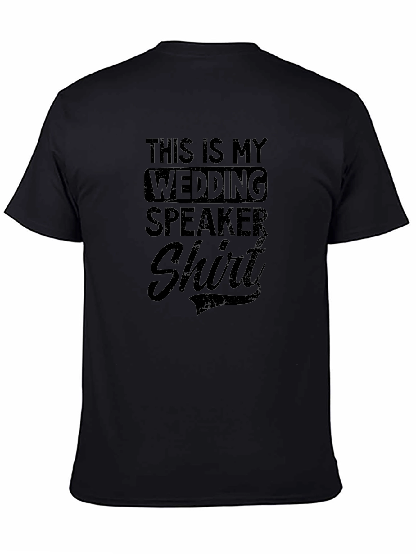 Wedding Speaker T-Shirt - Funny Wedding Party Tee