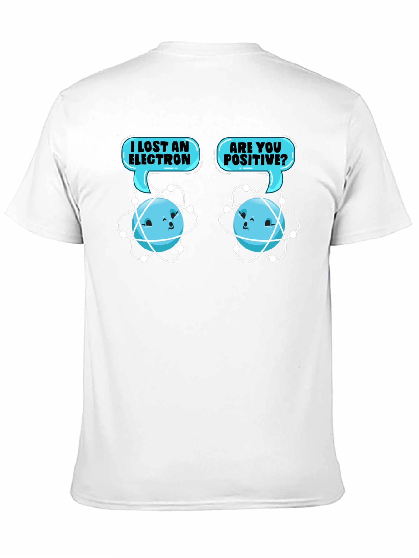 I Lost an Electron? Funny Chemistry T-Shirt