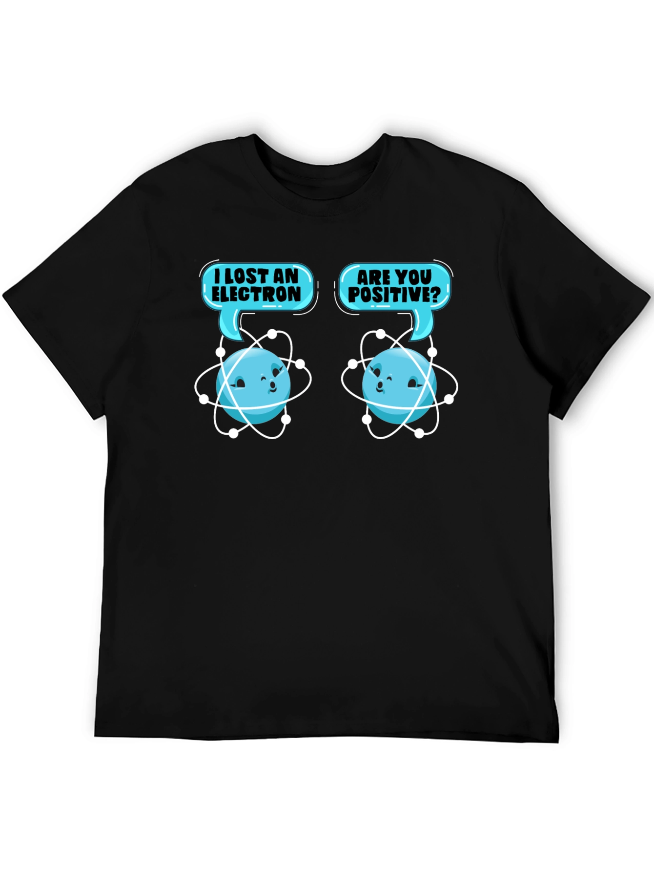 I Lost an Electron? Funny Chemistry T-Shirt