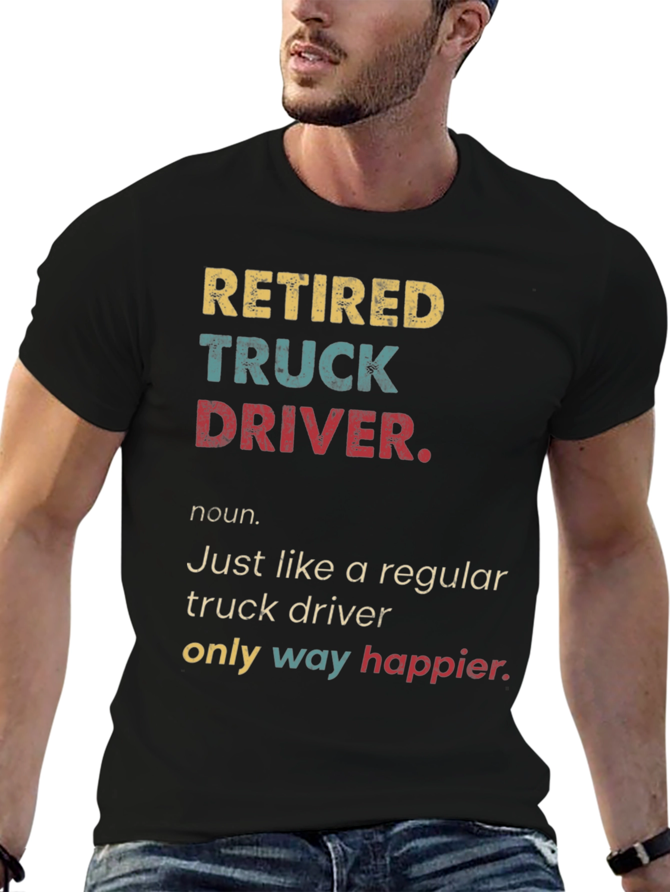Retired Truck Driver T-Shirt - Humorous Retirement Gift