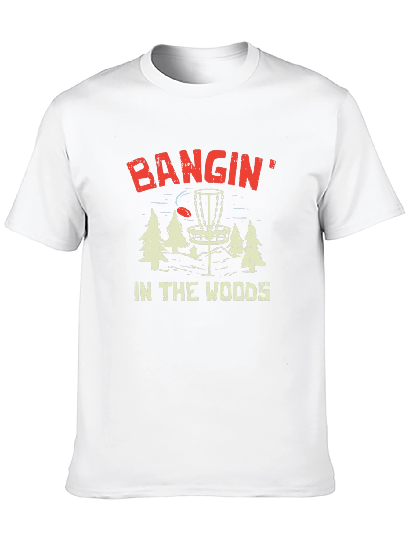 Bangin in the Woods Disc Golf T-Shirt