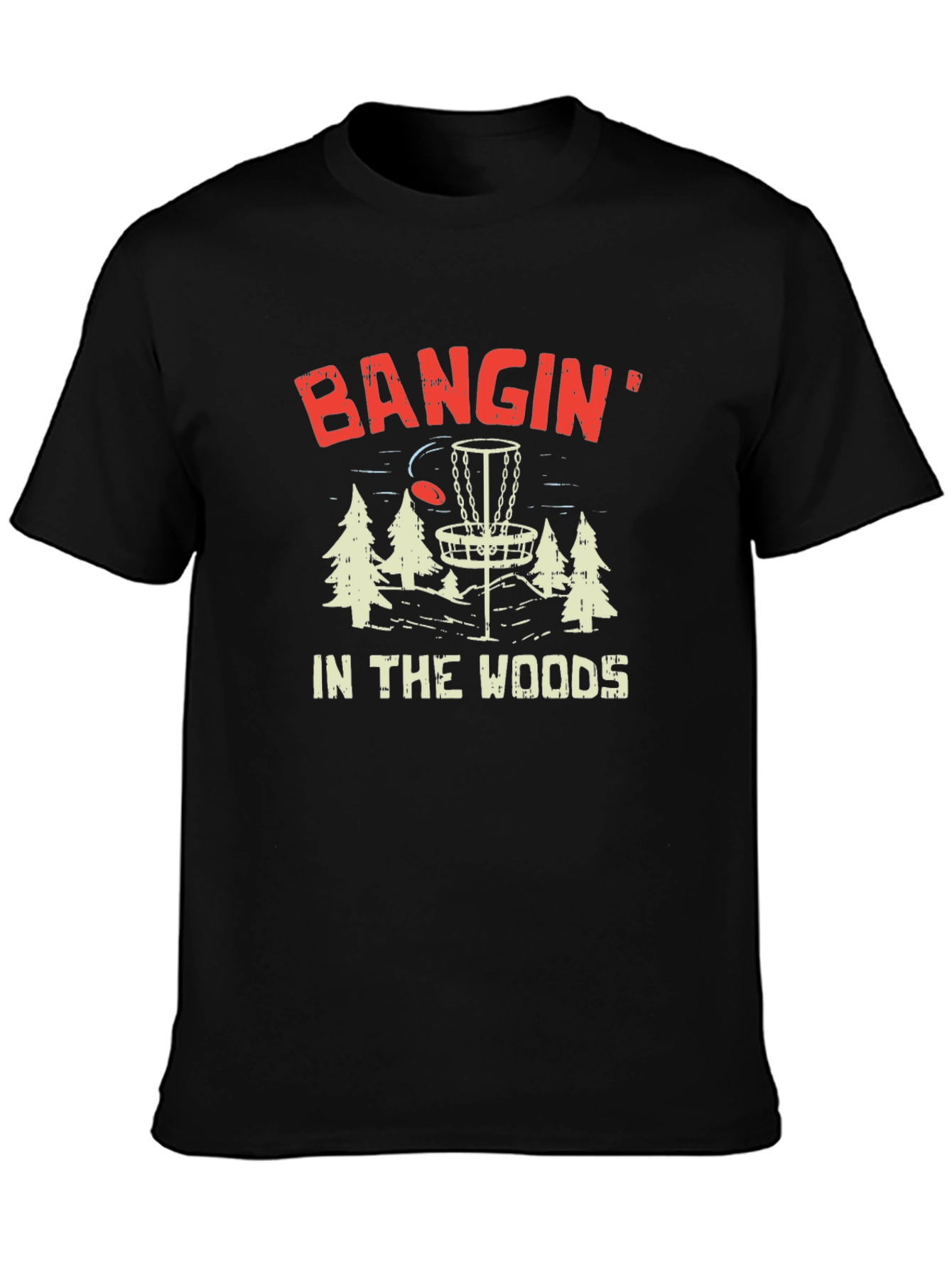 Bangin in the Woods Disc Golf T-Shirt