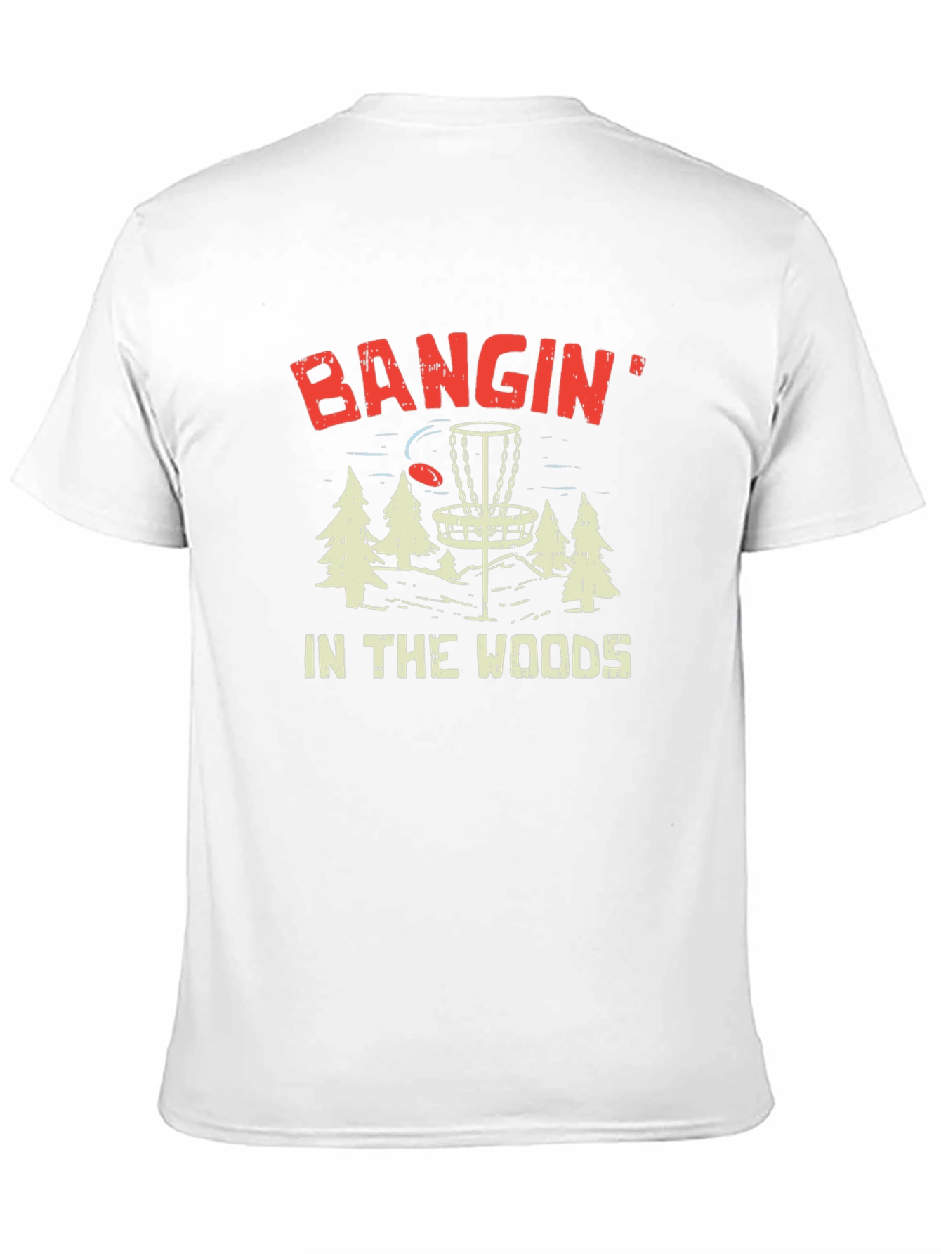 Bangin in the Woods Disc Golf T-Shirt