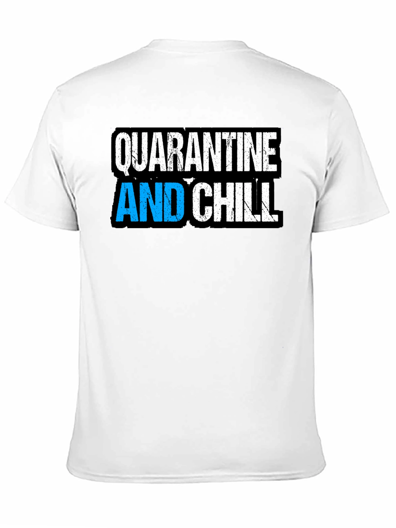 Quarantine and Chill Black Graphic T-Shirt