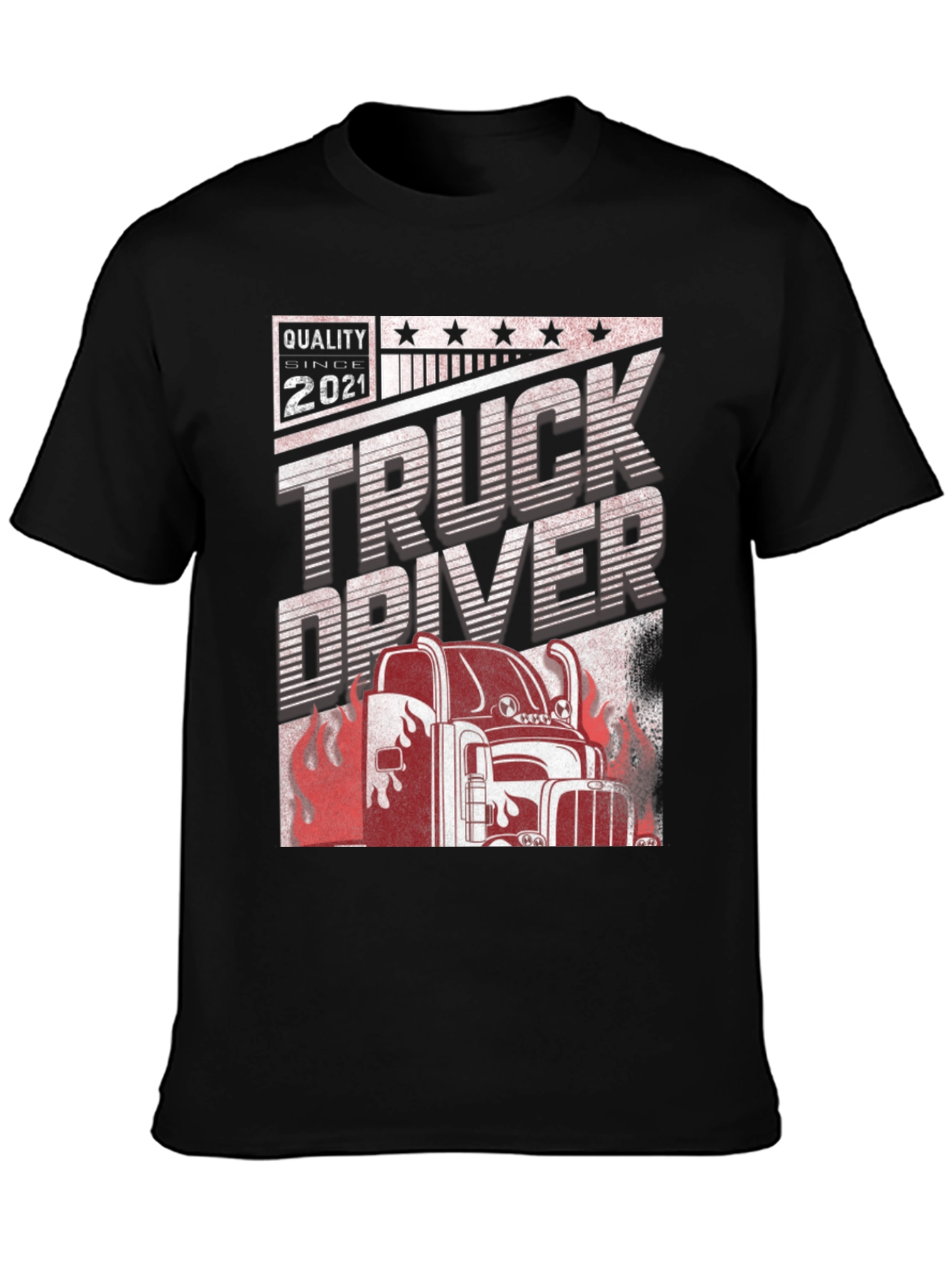 Truck Driver Quality Since 2021 T-Shirt