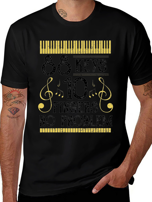 88 Keys 10 Fingers No Problem Musician T-Shirt