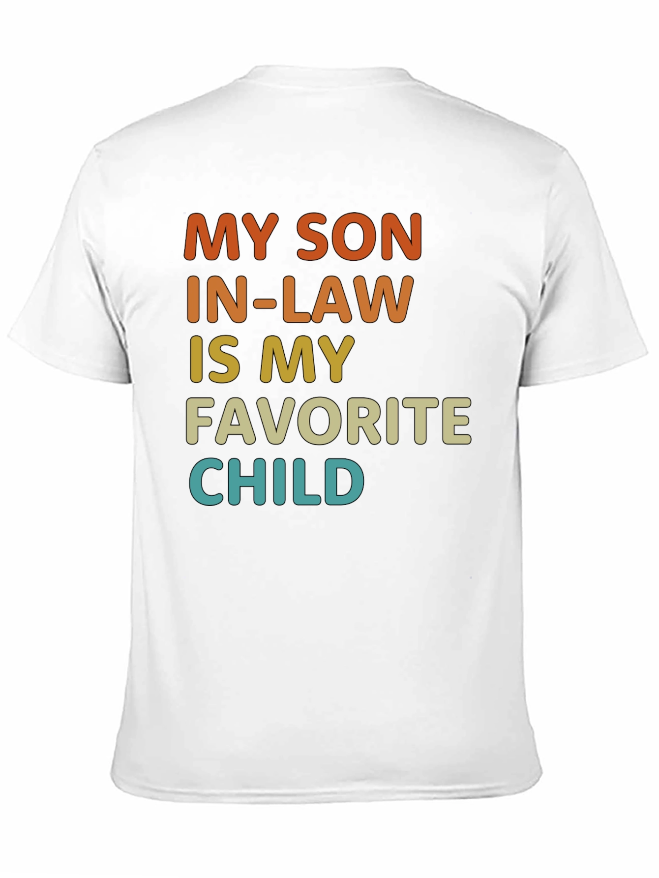 My Son In-Law Is My Favorite Child T-Shirt