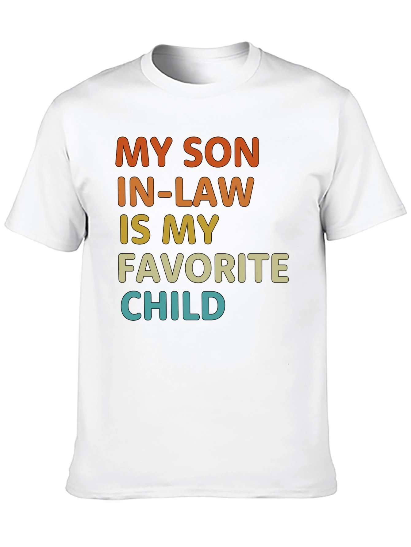 My Son In-Law Is My Favorite Child T-Shirt