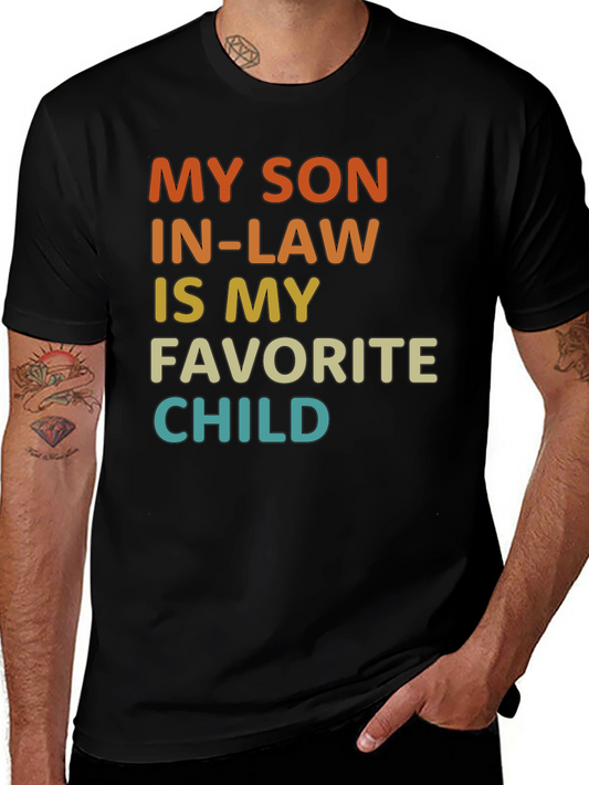 My Son In-Law Is My Favorite Child T-Shirt