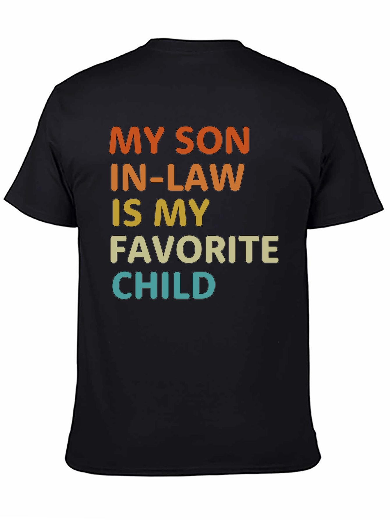 My Son In-Law Is My Favorite Child T-Shirt