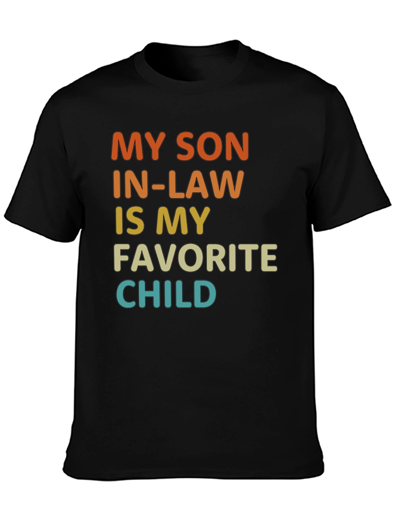 My Son In-Law Is My Favorite Child T-Shirt