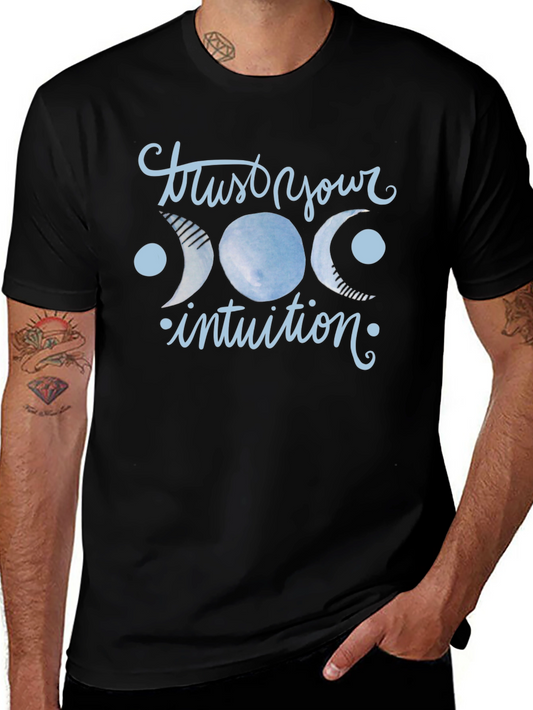 Trust Your Intuition Graphic T-Shirt - Unisex