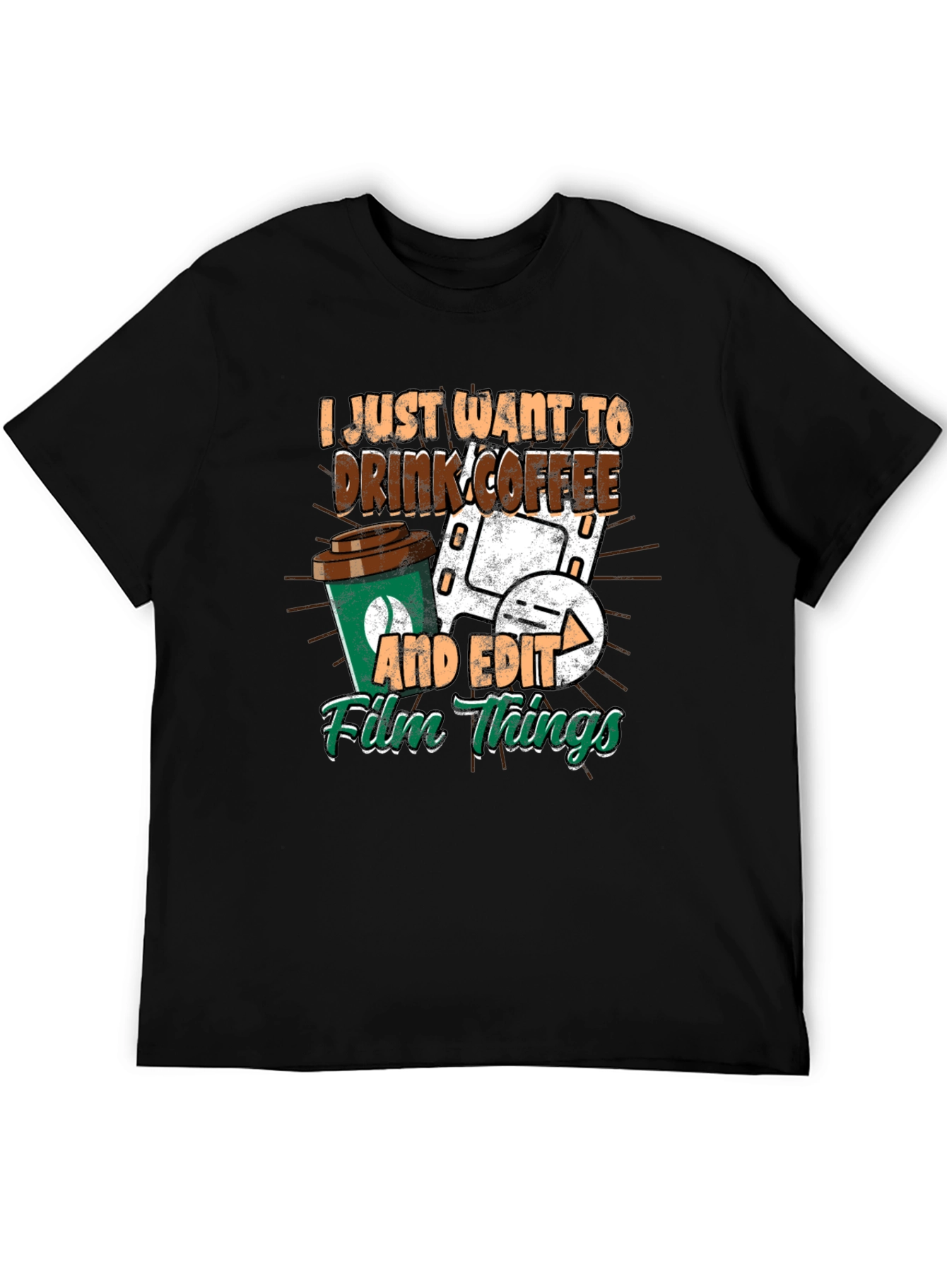 Drink Coffee and Edit Film Things Graphic T-Shirt