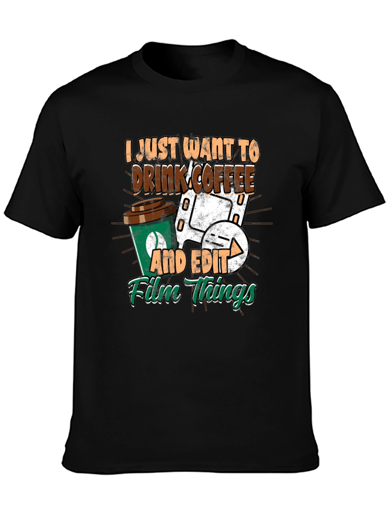 Drink Coffee and Edit Film Things Graphic T-Shirt
