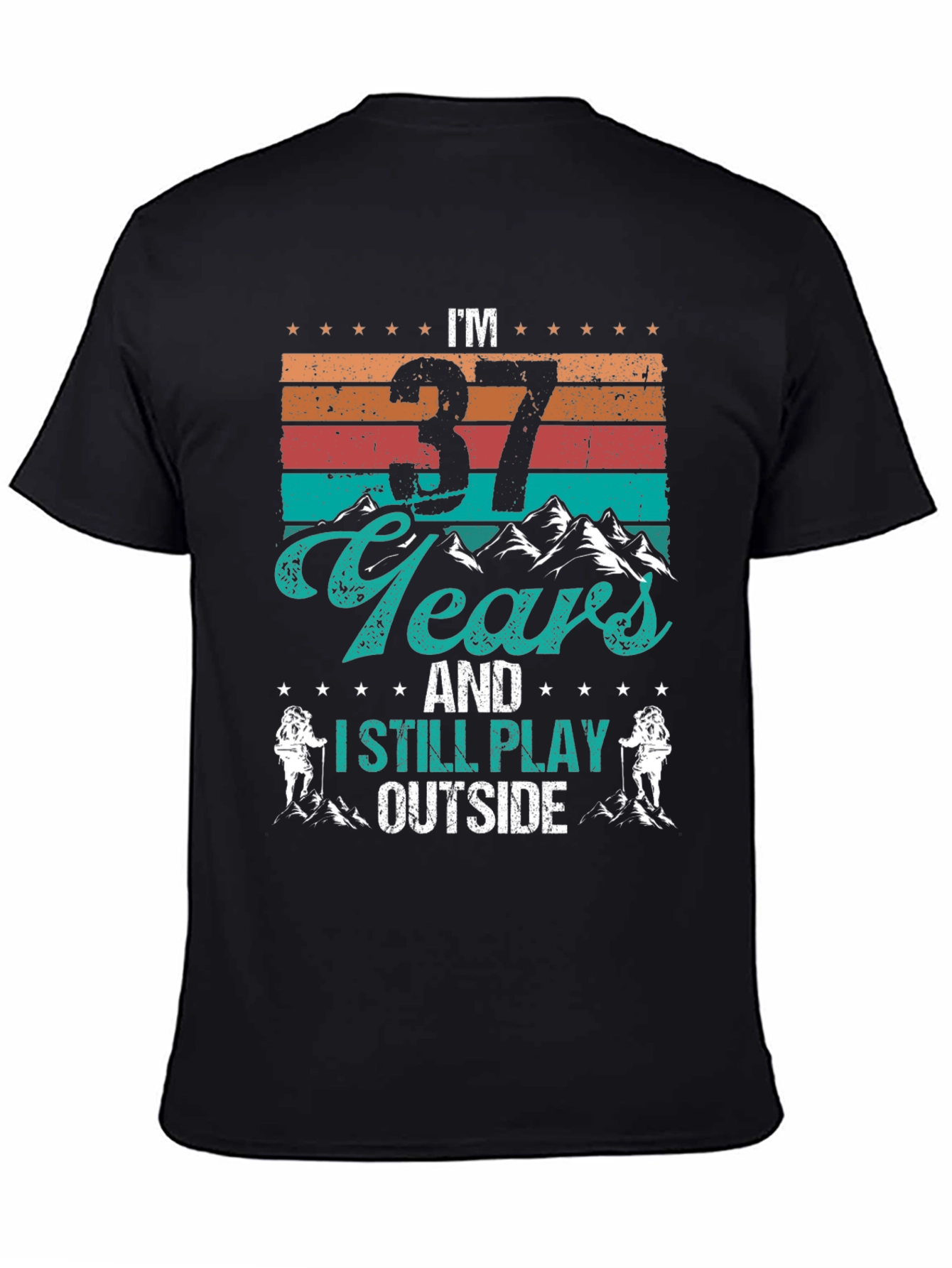 37 Years and Still Play Outside T-Shirt