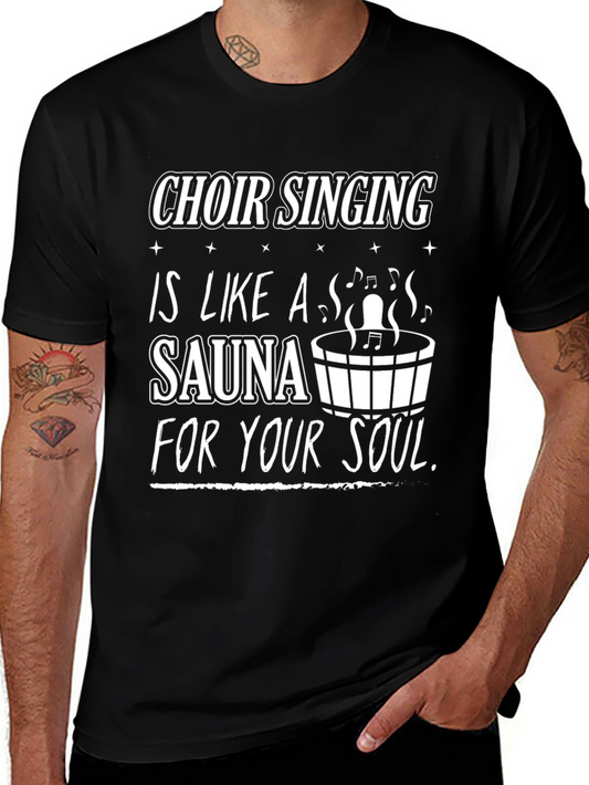 Choir Singing Sauna Soul T-Shirt