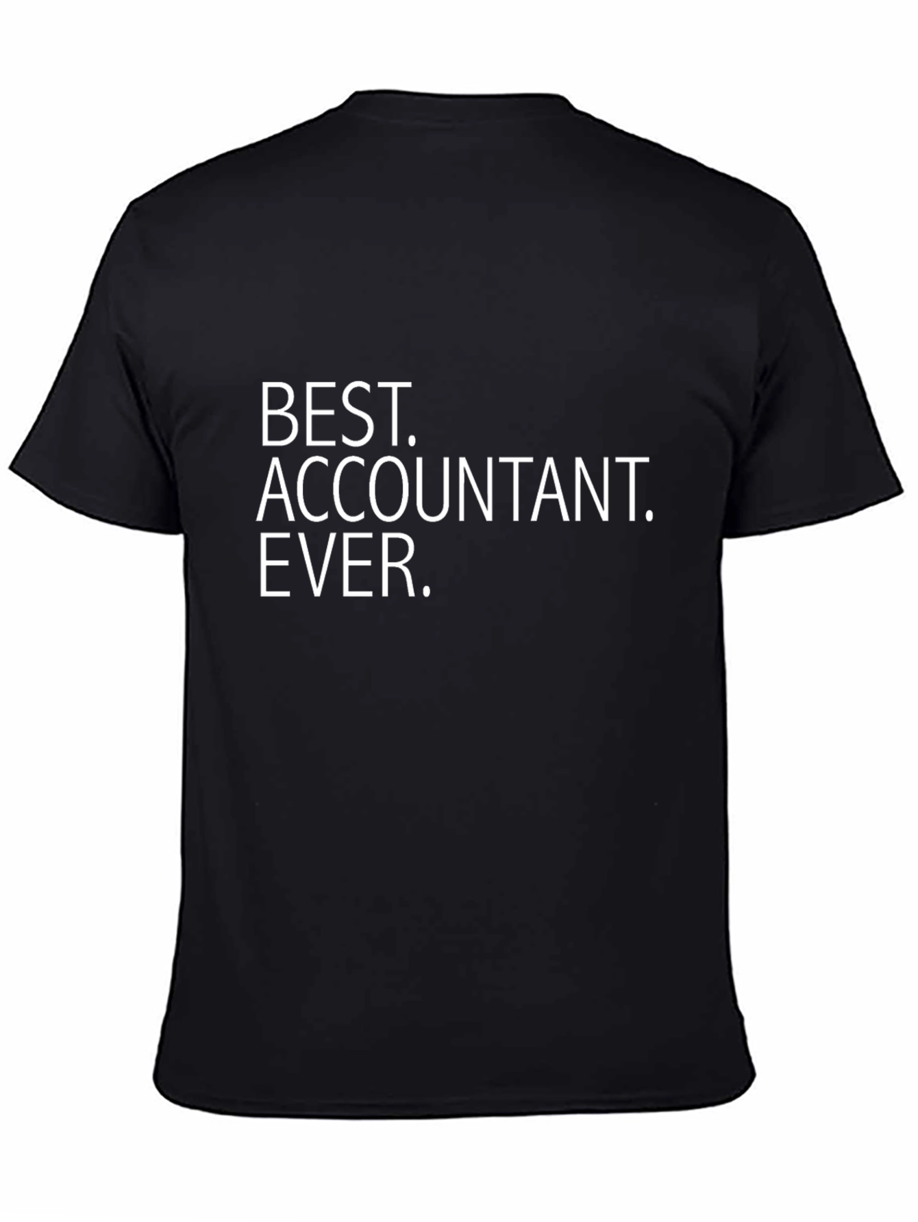 Best Accountant Ever T-Shirt - Black Cotton Blend