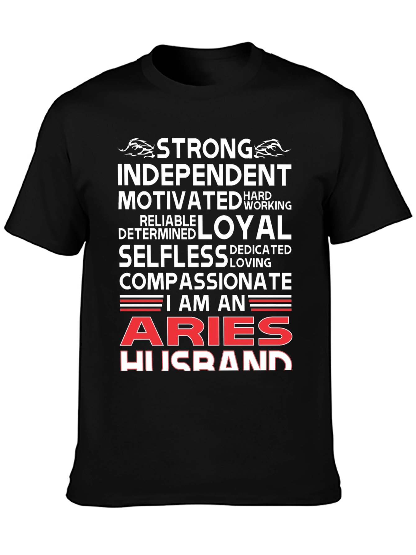 Aries Husband Graphic Tee - Strong Loyal Compassionate