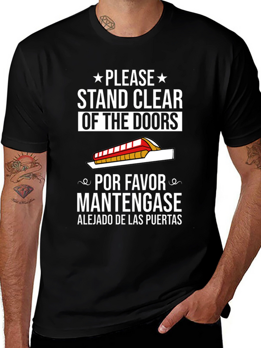 Stand Clear of Doors T-Shirt - Monorail Design