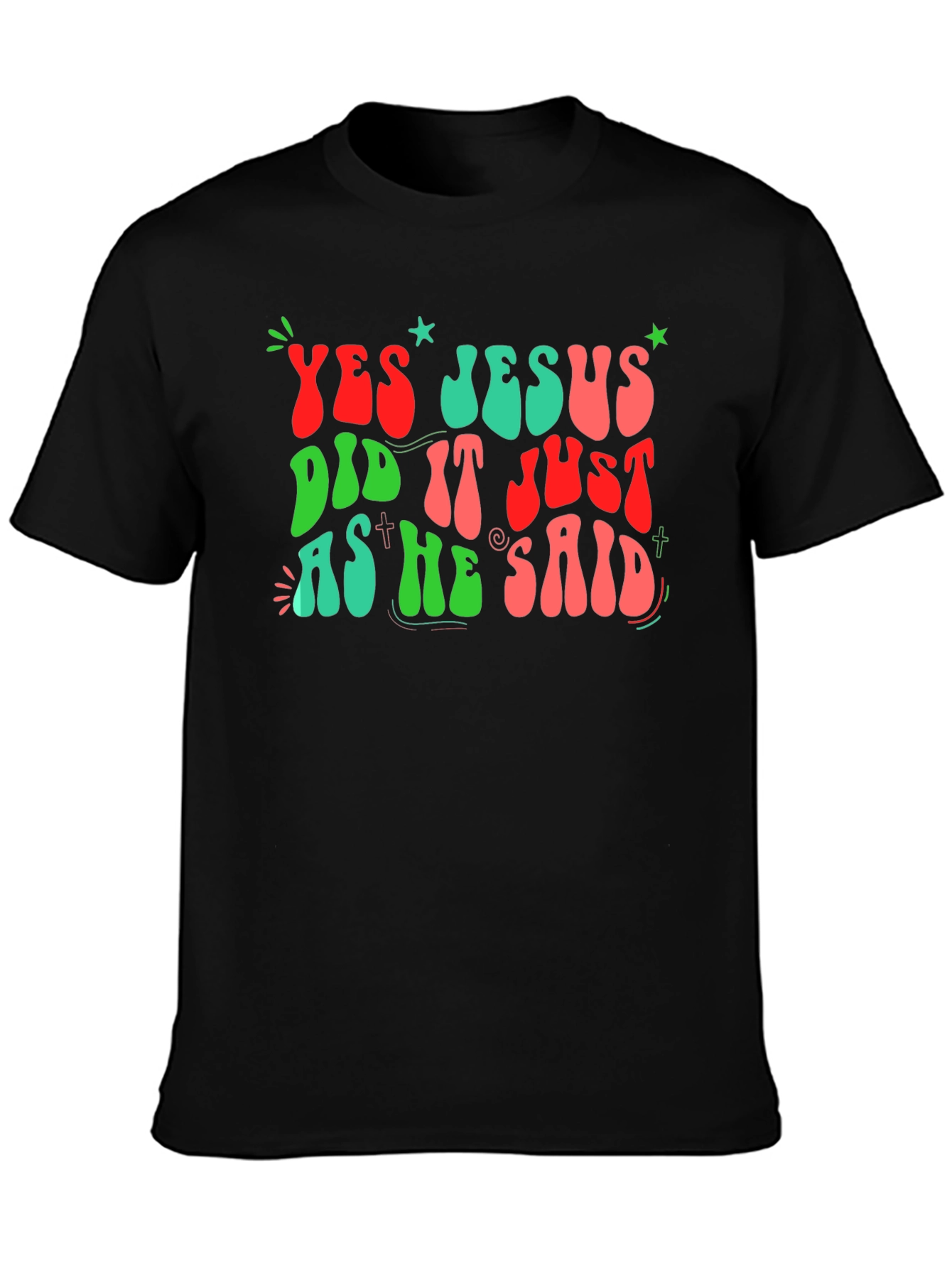 Yes Jesus Did It T-Shirt