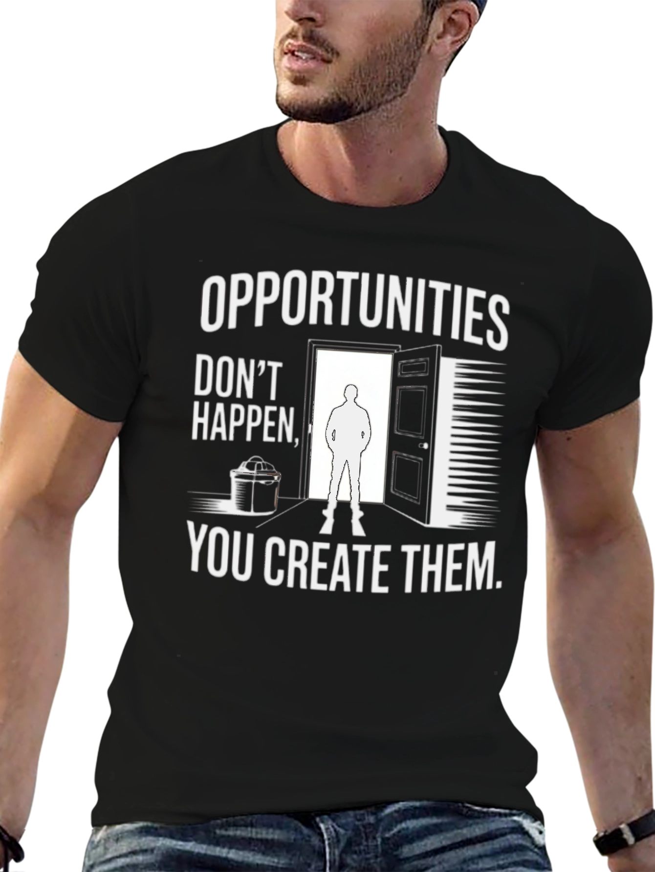 Opportunities T-Shirt - Motivational Tee