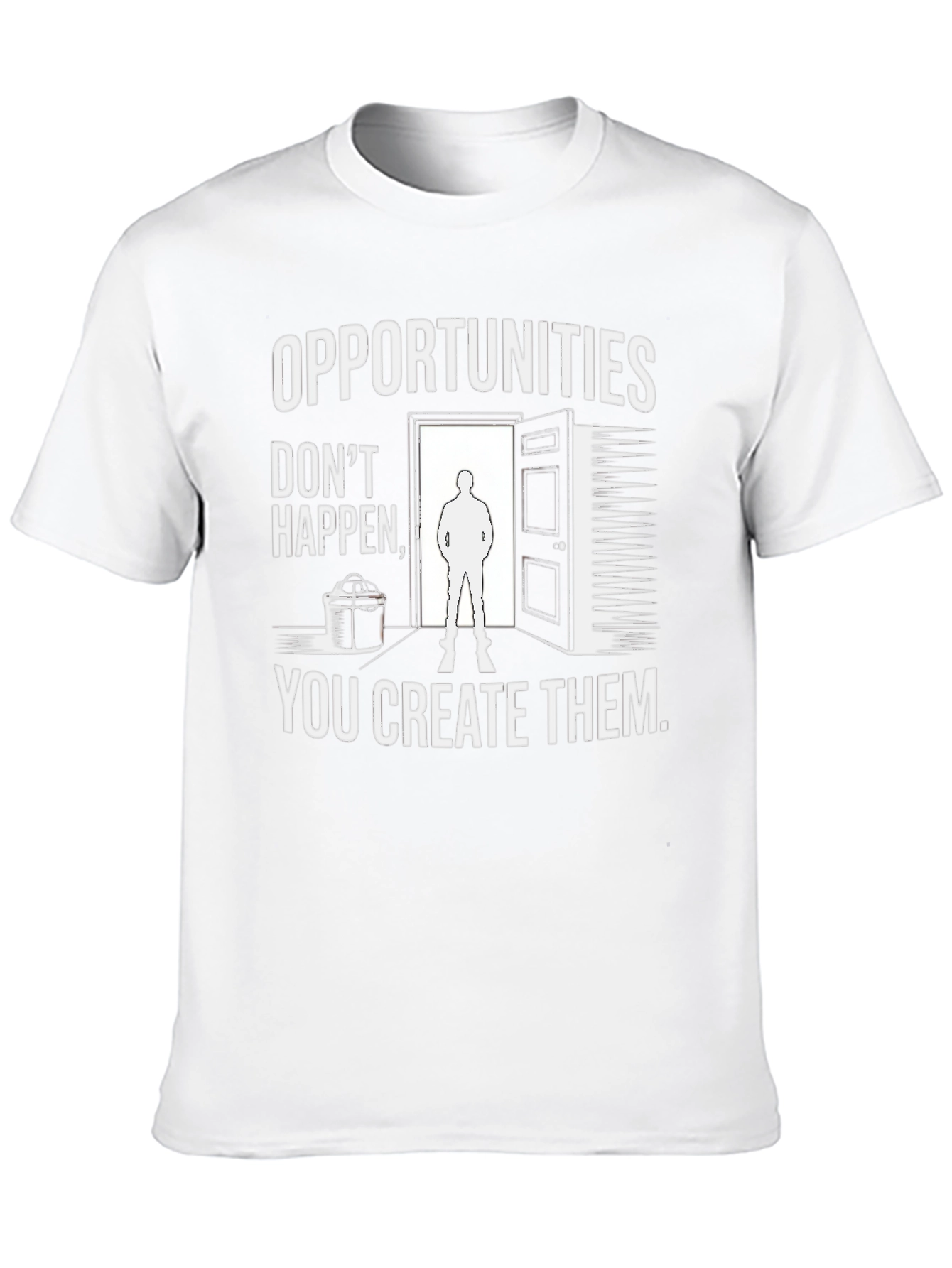 Opportunities T-Shirt - Motivational Tee