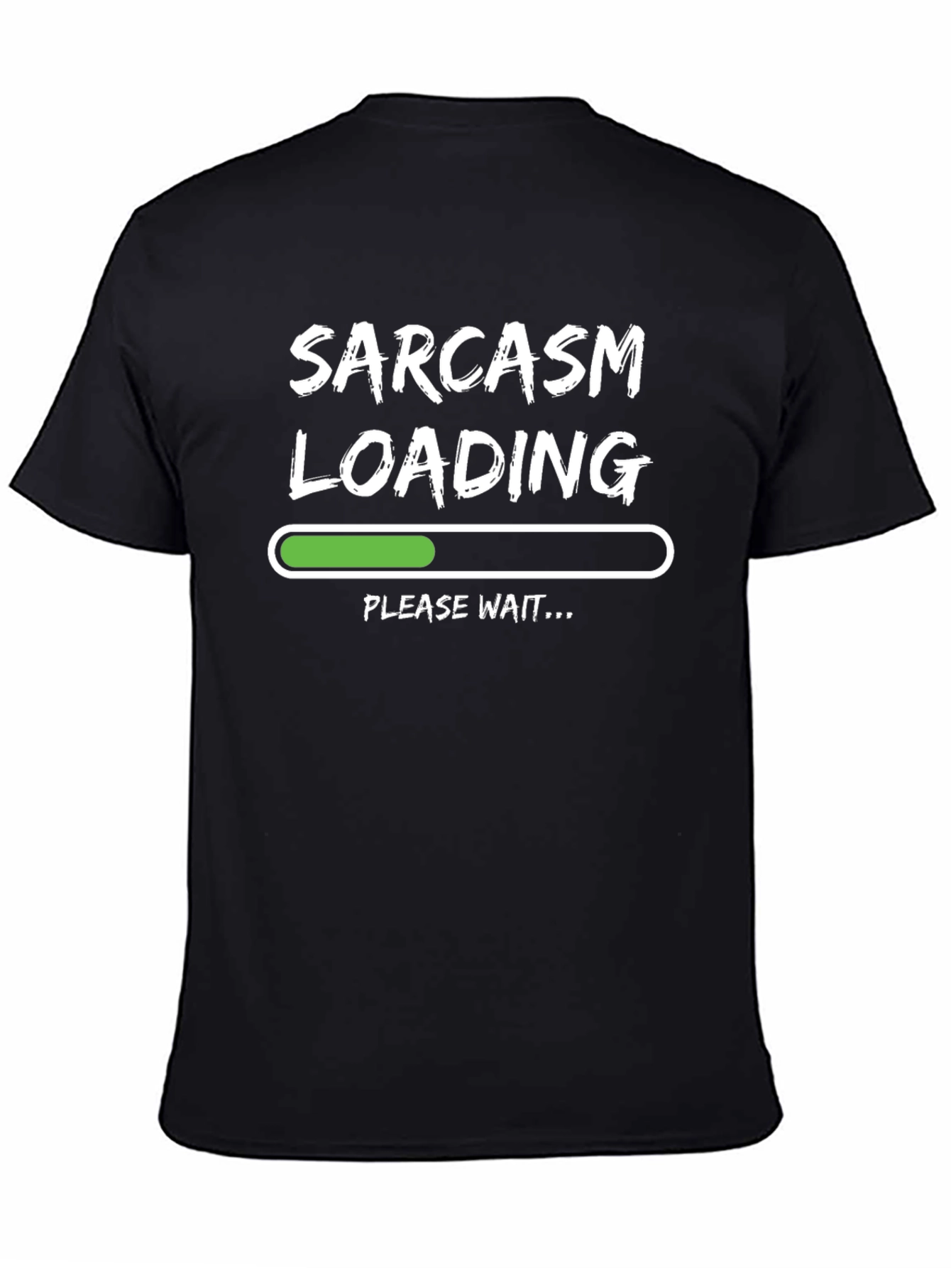 Sarcasm Loading Funny Graphic Tee