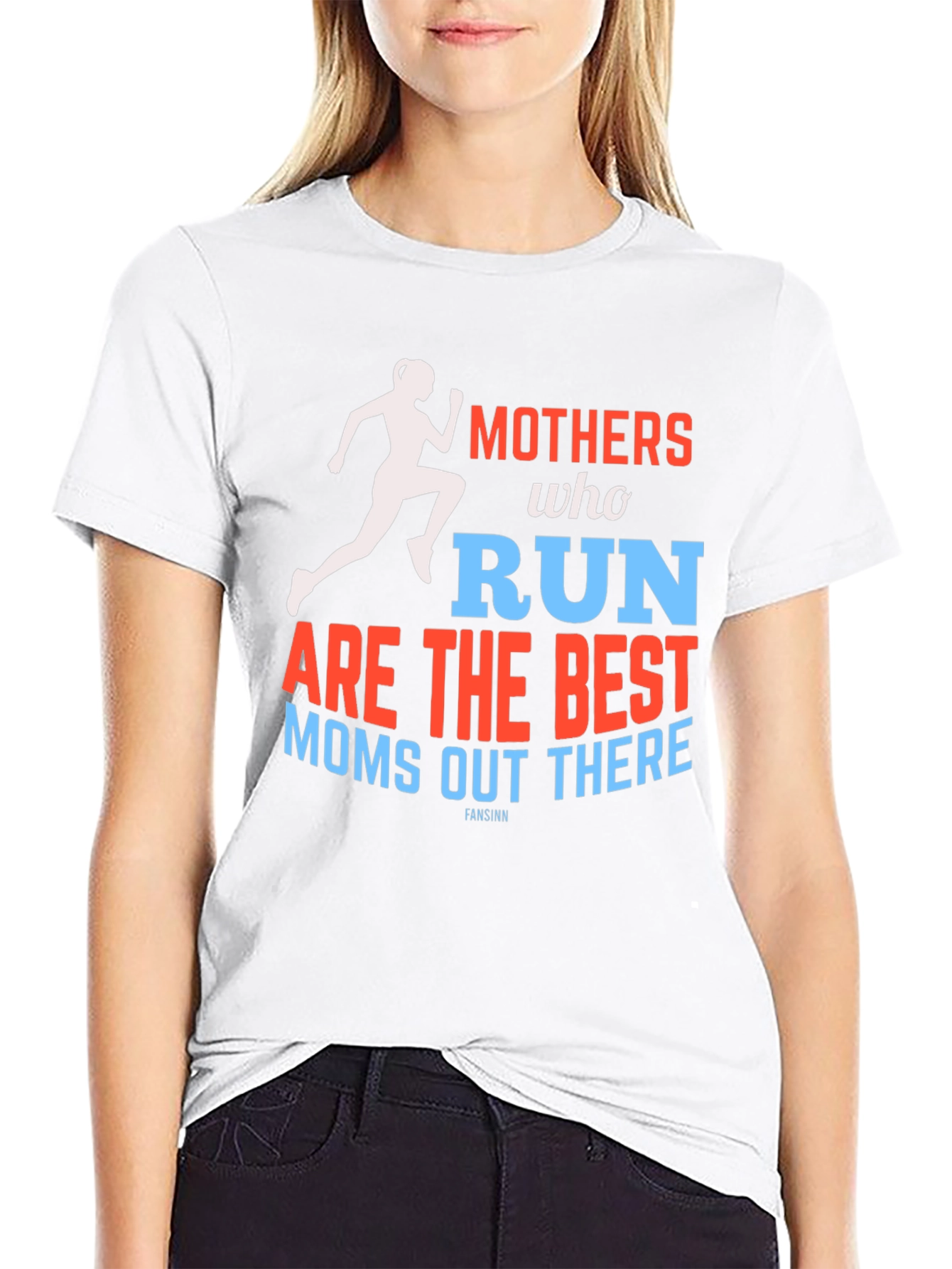 Mothers Who Run T-Shirt - Best Moms Tee