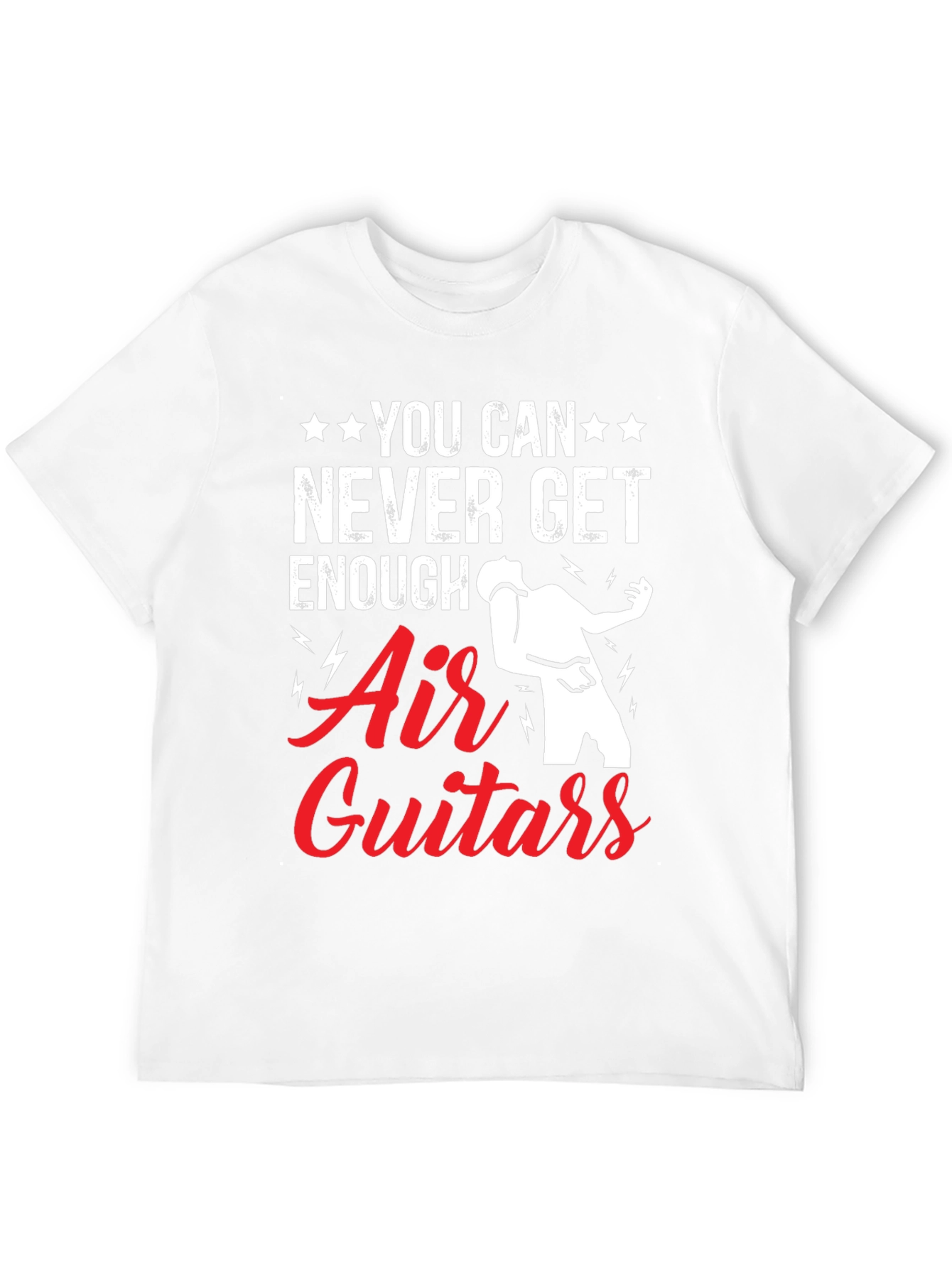 Air Guitars Graphic Tee - Never Get Enough T-Shirt