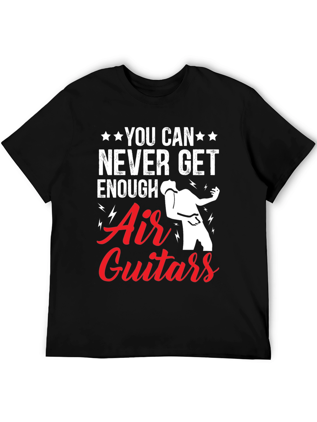 Air Guitars Graphic Tee - Never Get Enough T-Shirt