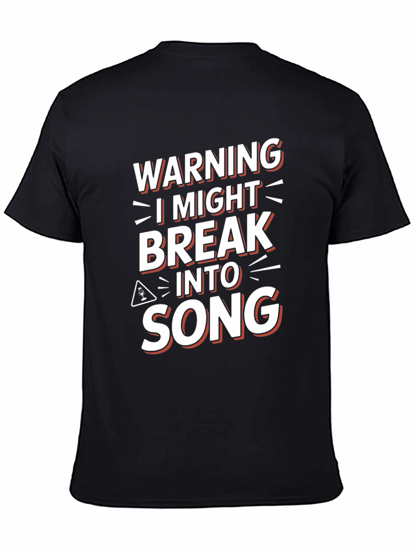 Warning I Might Break Into Song Graphic Tee